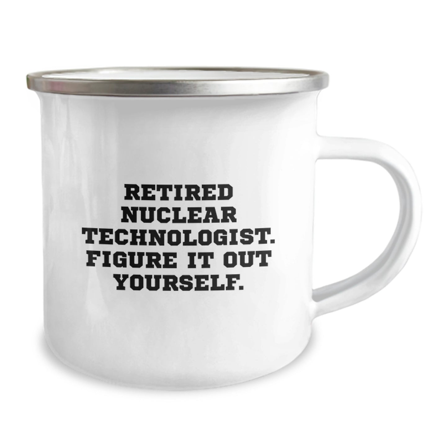 Nuclear Technologist Gifts from Friends, Unique Retirement Mugs for Nuclear Technologist, 'Figure It Out Yourself' Funny Quote, Graduation Unique Gifts - Image 2