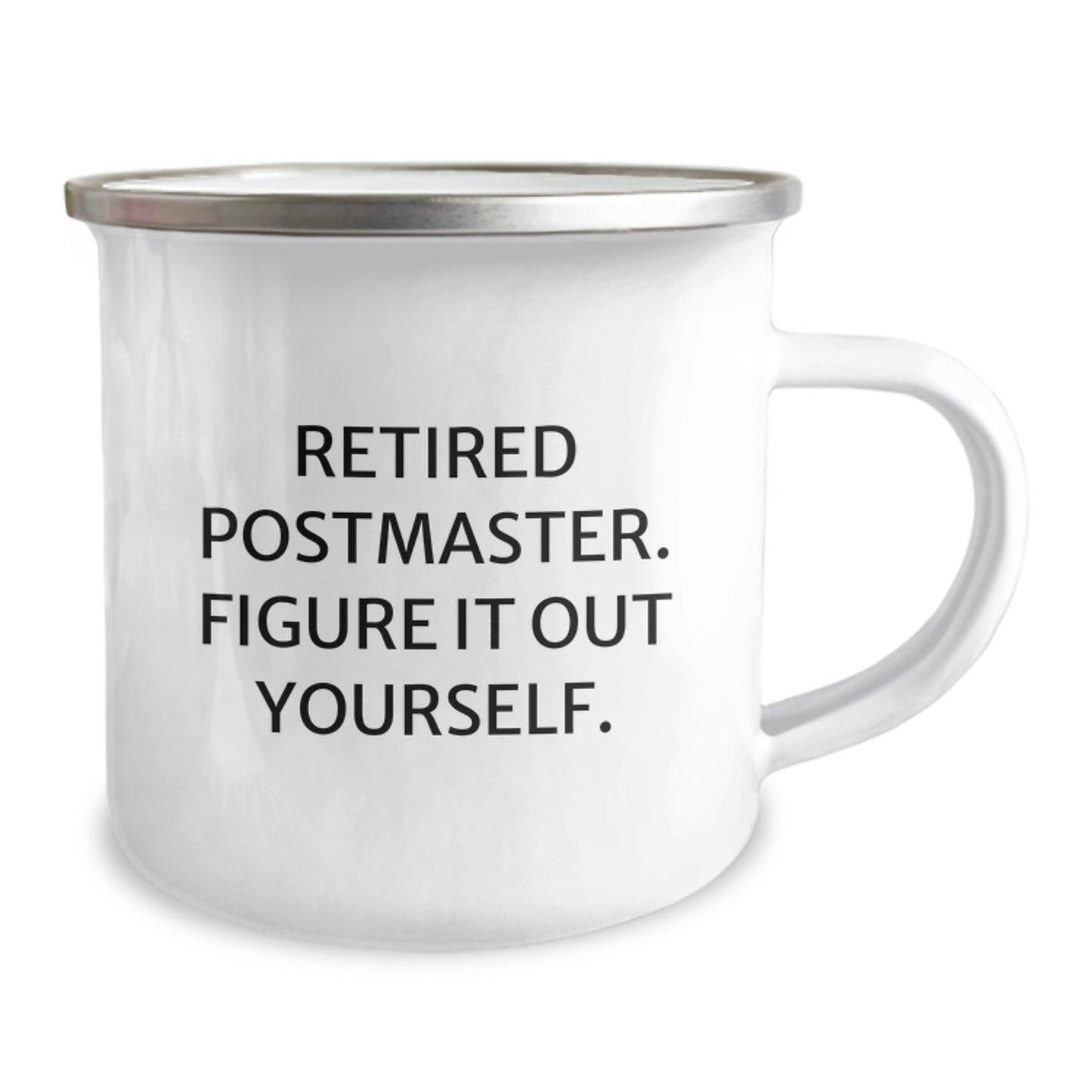 Funny Postmaster Gifts for Men, Valentine's Unique Mugs from Friends, Camping Mug with 'Retired Postmaster. Figure It Out Yourself.' Quote - Stainless Steel with Enamel Finish - Image 2