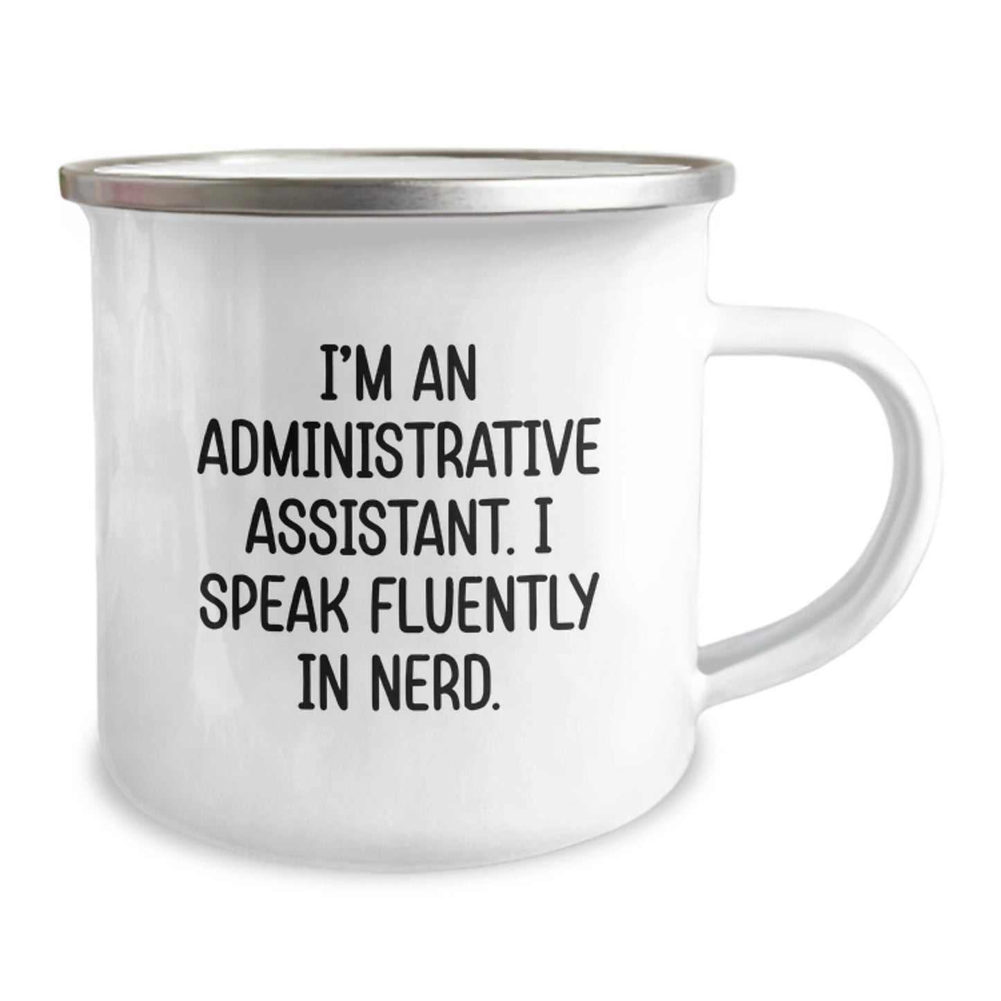 Funny Gifts from Friends and Family for Administrative Assistant - I Speak Fluently In genius. Graduation Unique Mugs for Camping Enthusiasts - Image 2