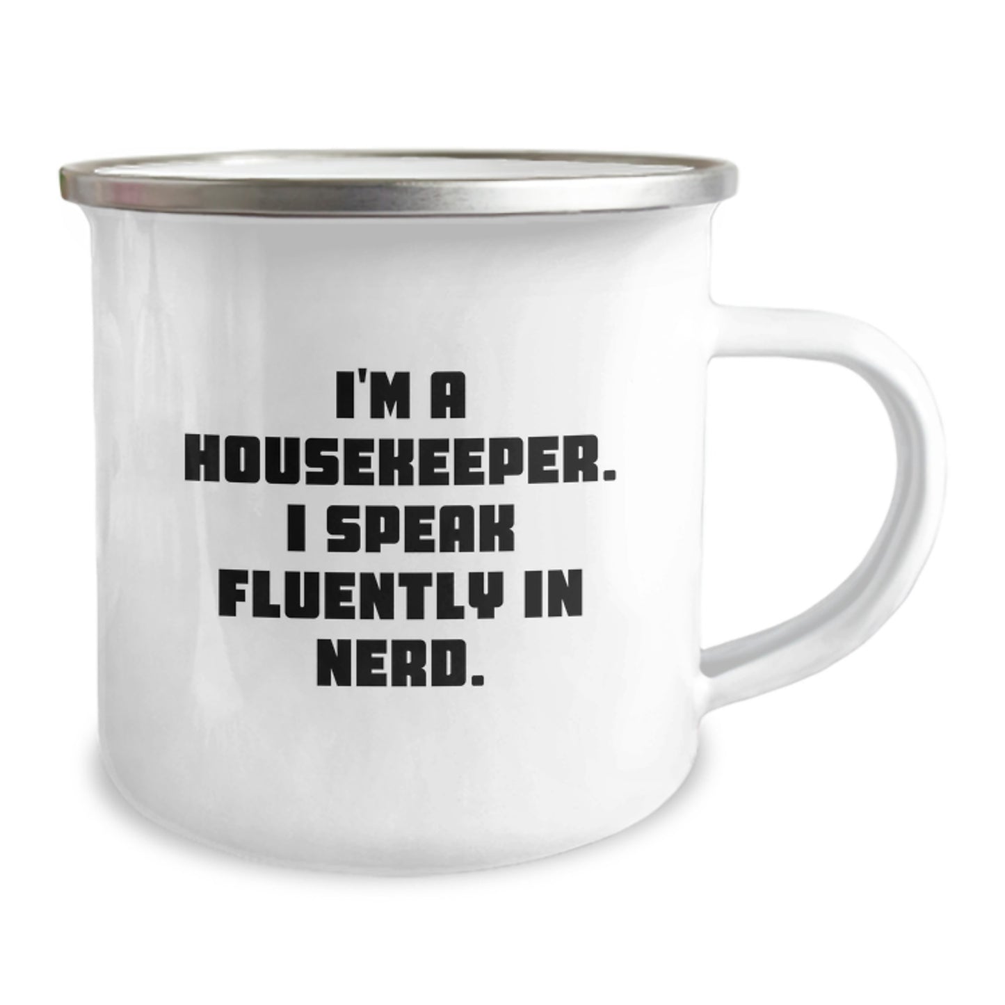 Housekeeper's Humor, Camping Mug for Graduation Unique Gifts from Friends to Housekeeper - Image 2