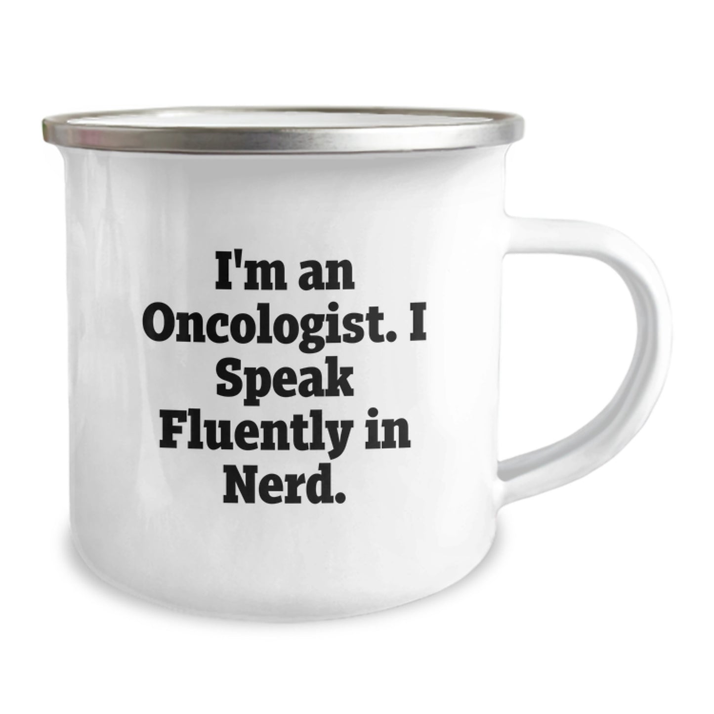 Funny Oncologist Gifts for Men from Friends - I'm An Oncologist. I Speak Fluently In genius. Camping Mug for Graduation Unique Gifts - Image 2