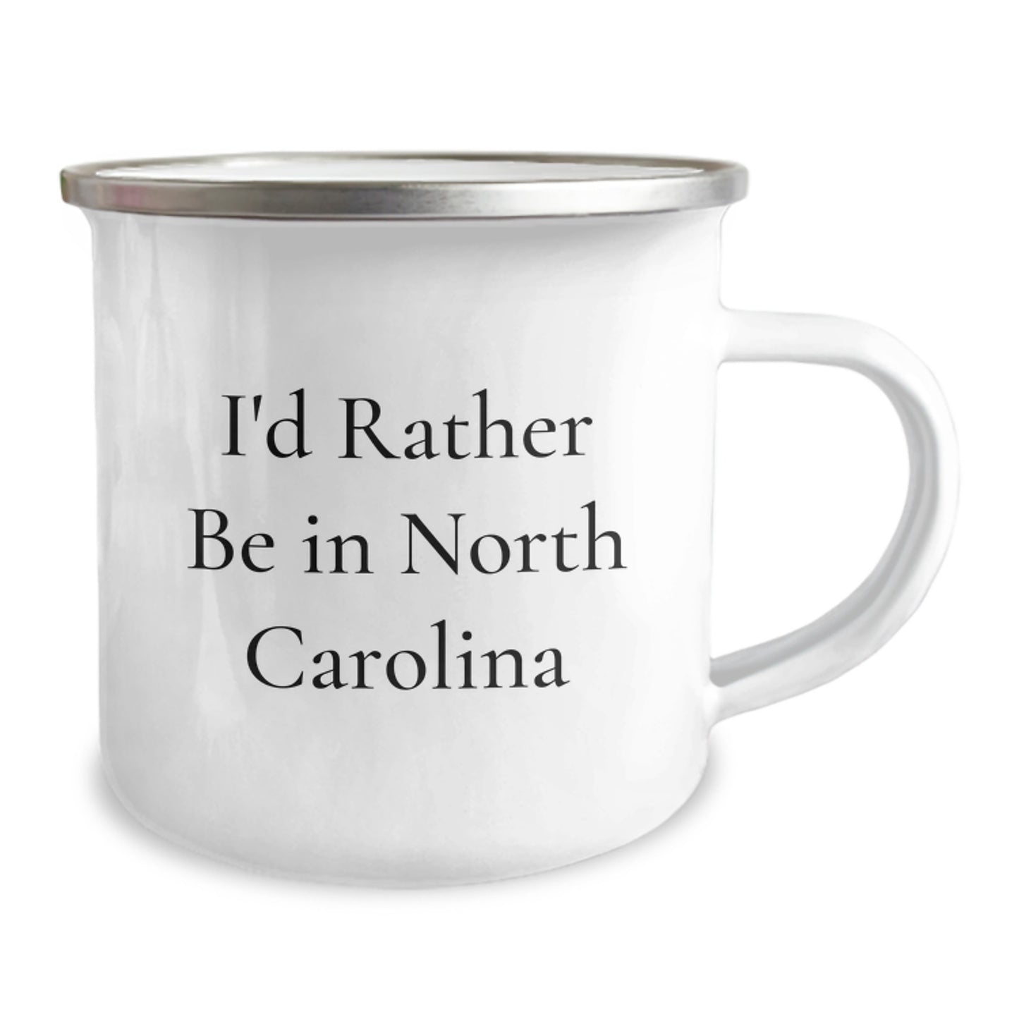 Funny North Carolina Camping Mug Gifts from Friends for Graduation I'd Rather Be In North Carolina - Image 2