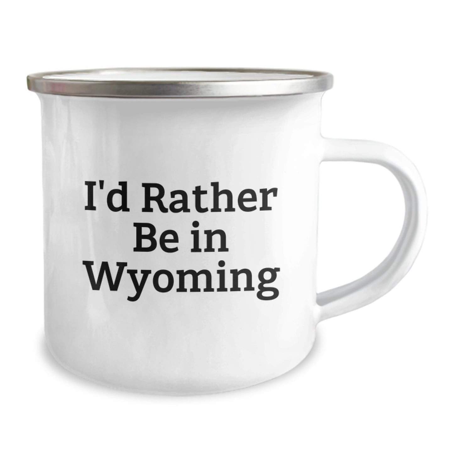 Wyoming Camping Mug, Funny Quote 'I'd Rather Be In Wyoming' Gifts for Friends from Wyoming, Perfect Graduation Unique Gifts for Men - Image 2