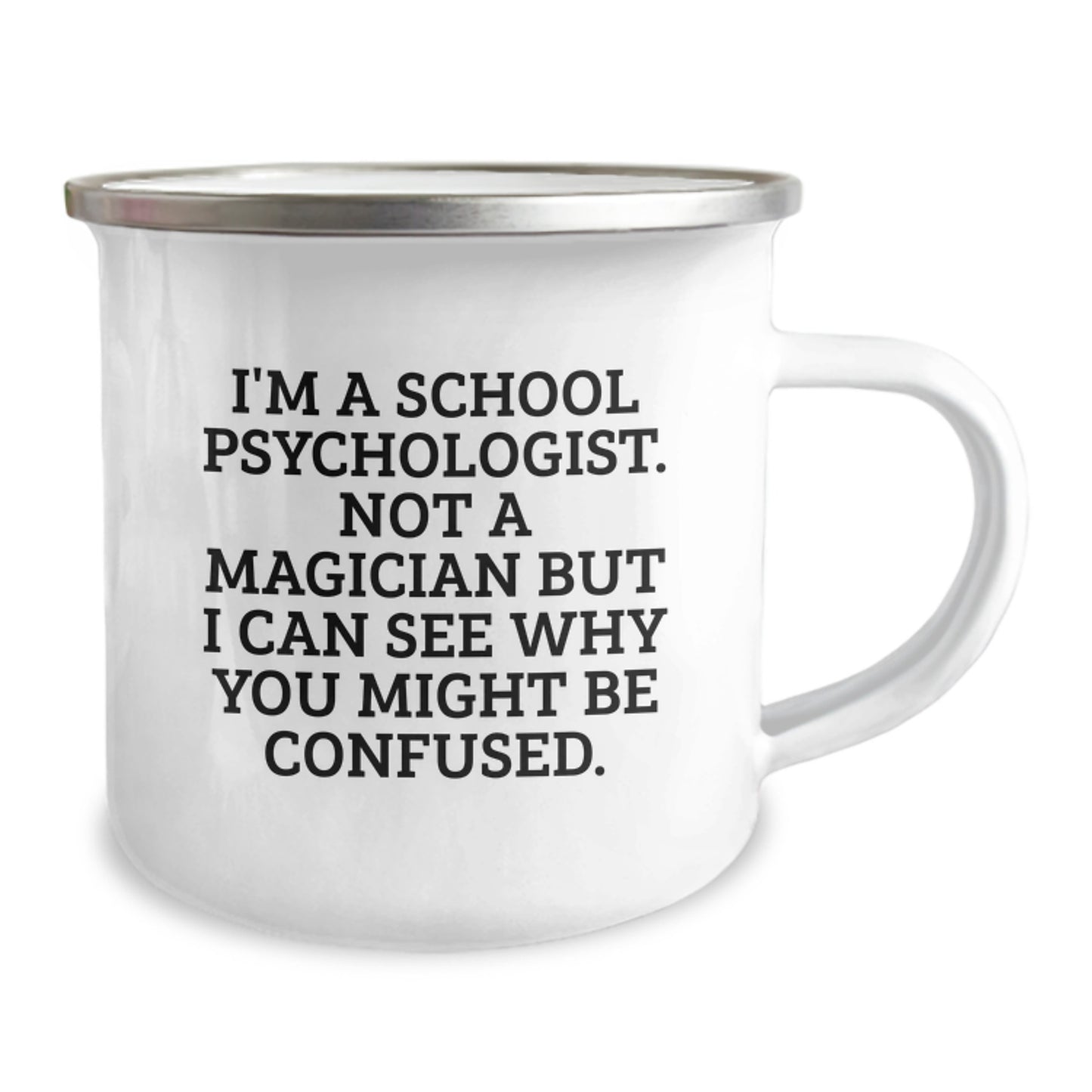 Funny School Psychologist Gifts - I'm A School Psychologist. Not A Magician But I Can See Why You Might Be Confused., Gifts from Family to School Psychologist, Graduation Unique Gifts - Image 2