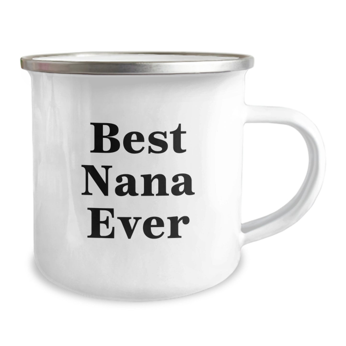 Best Nana Ever Keepsake Camping Mug for Him Birthday Gift Durable - Image 2