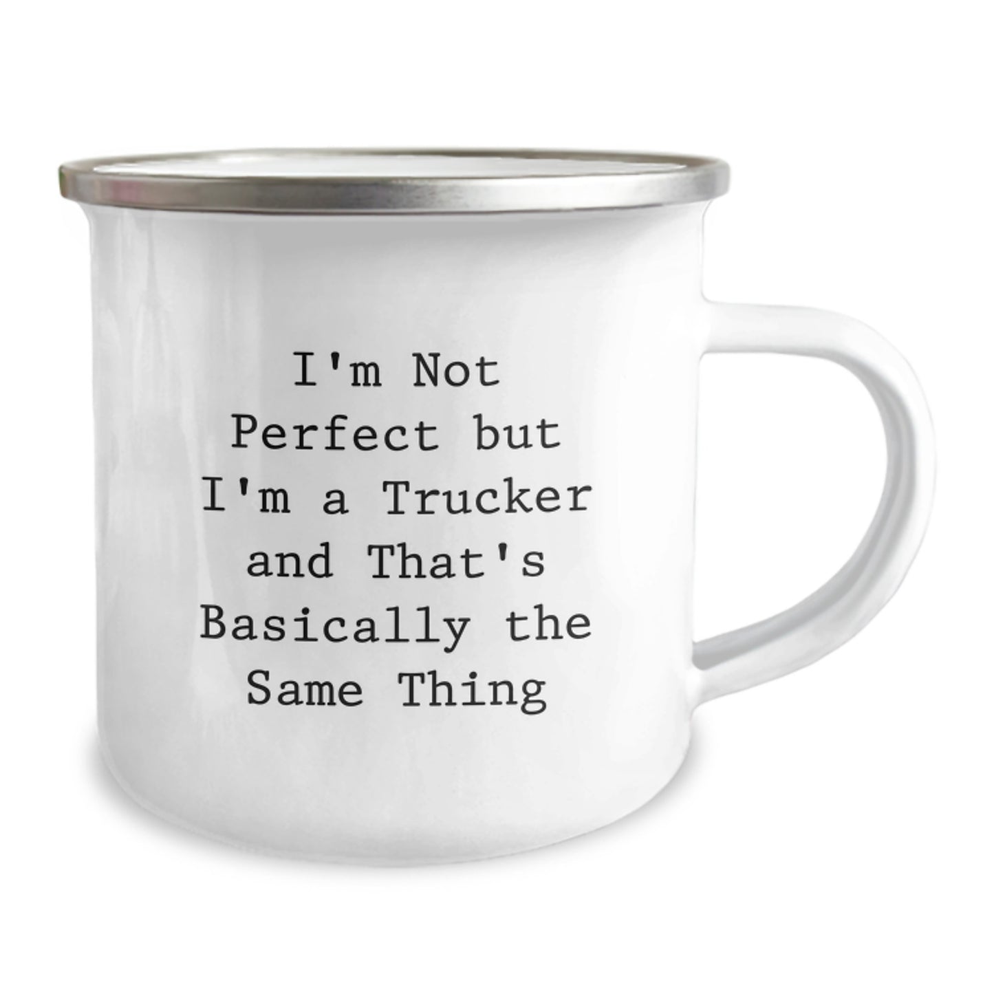 Funny Trucker Gifts for Men from Friends - Trucker Camping Mug, I'm Not Perfect But I'm A Trucker And That's Basically The Same Thing - Image 2
