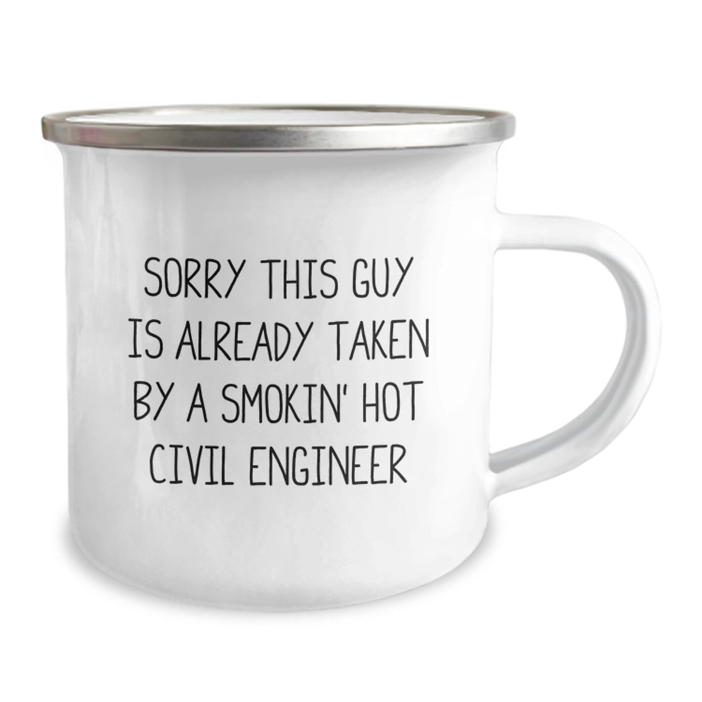 Funny Civil Engineer Gifts, Valentine's Unique Mugs for Him, Sorry This Guy Is Already Taken By A Smokin' Hot Civil Engineer Mug, Camping Mug for Civil Engineer Enthusiast - Image 2