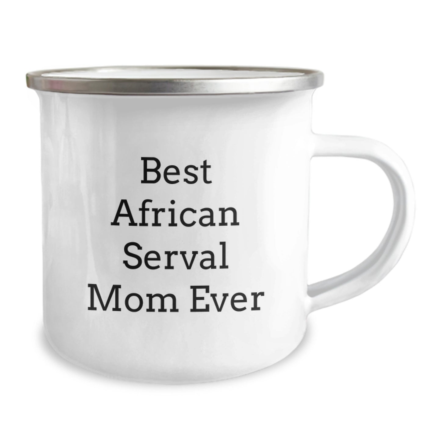 Funny African Serval Cat Mom Gifts for Women from Friends on Birthday Unique Gifts - Camping Mug with Quote Best African Serval Mom Ever - Image 2