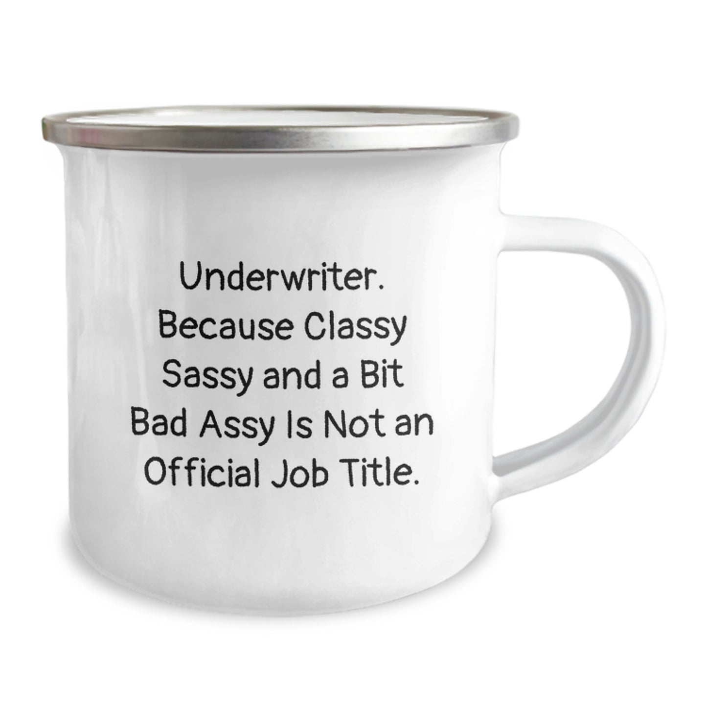 Underwriter Quotes Funny Camping Mug Gifts from Coworkers to Underwriter Graduation Unique Gifts - Image 2