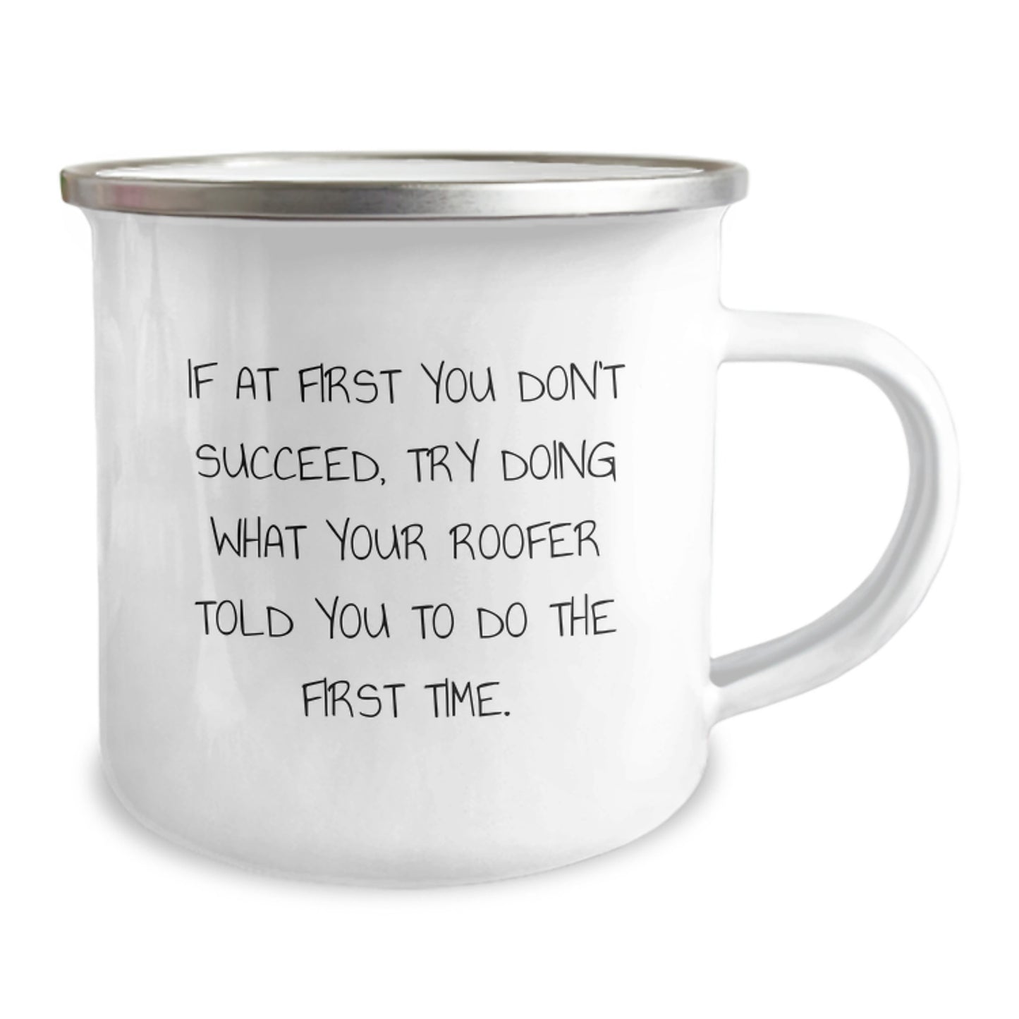 Funny Roofer Gifts for Men - 'If At First You Don't Succeed, Try Doing What Your Roofer Told You To Do The First Time.' Christmas Unique Gifts - Image 2