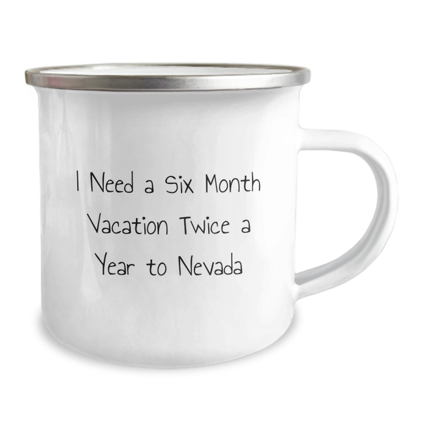 Funny Nevada Camping Mug Gifts for Men Friends - Six Month Vacation in Nevada - Birthday Unique Gifts from Family - Image 2