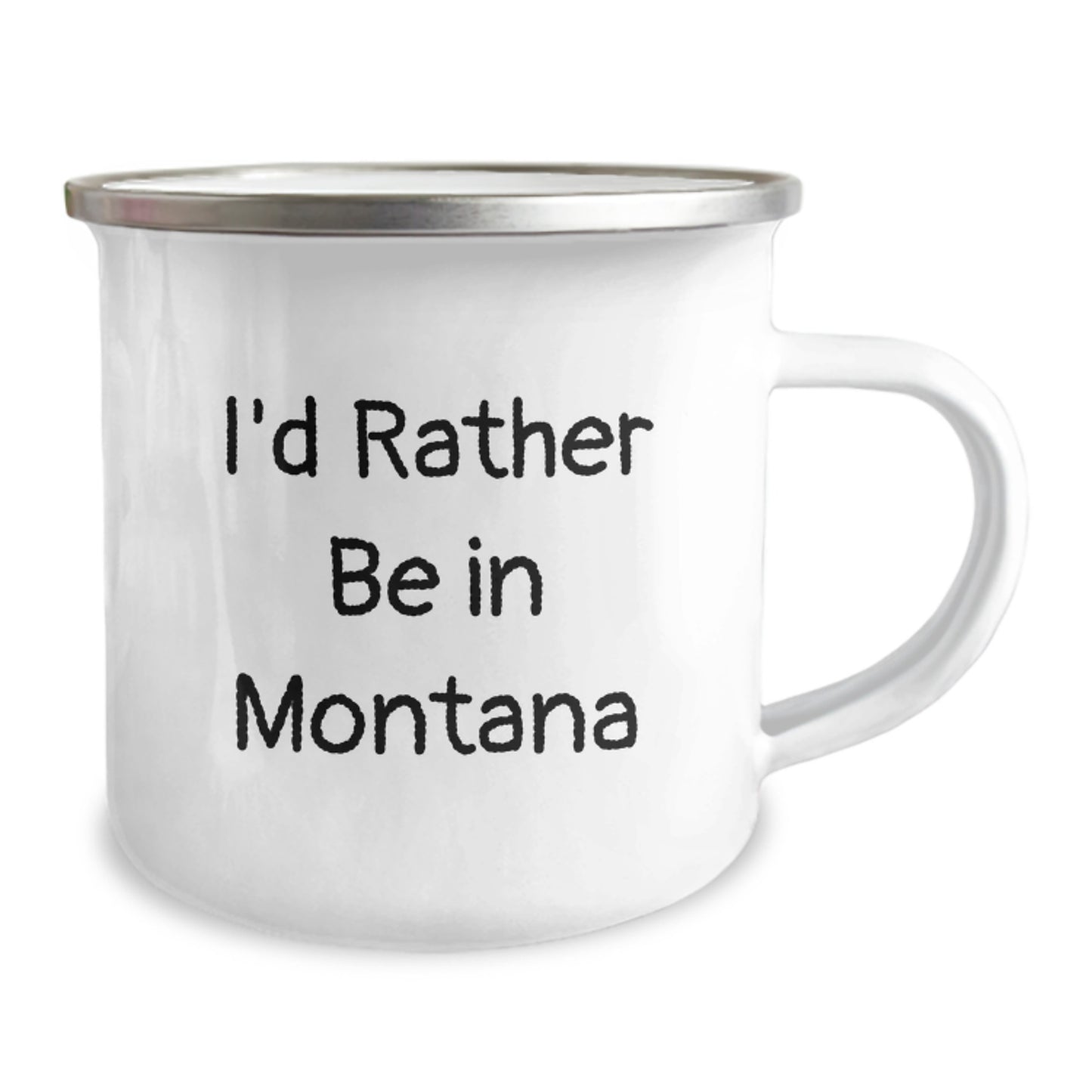 Montana Keepsake Camping Mug for Him Birthday Gift – I'd Rather Be In - Image 2