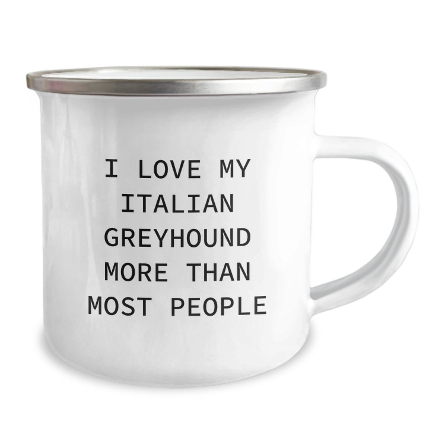 Funny Italian Greyhound Dog Birthday Unique Gifts from Men to Friends - I Love My Italian Greyhound More Than Most People Gifts for Italian Greyhound Dog Owners - Camping Mug - Image 2