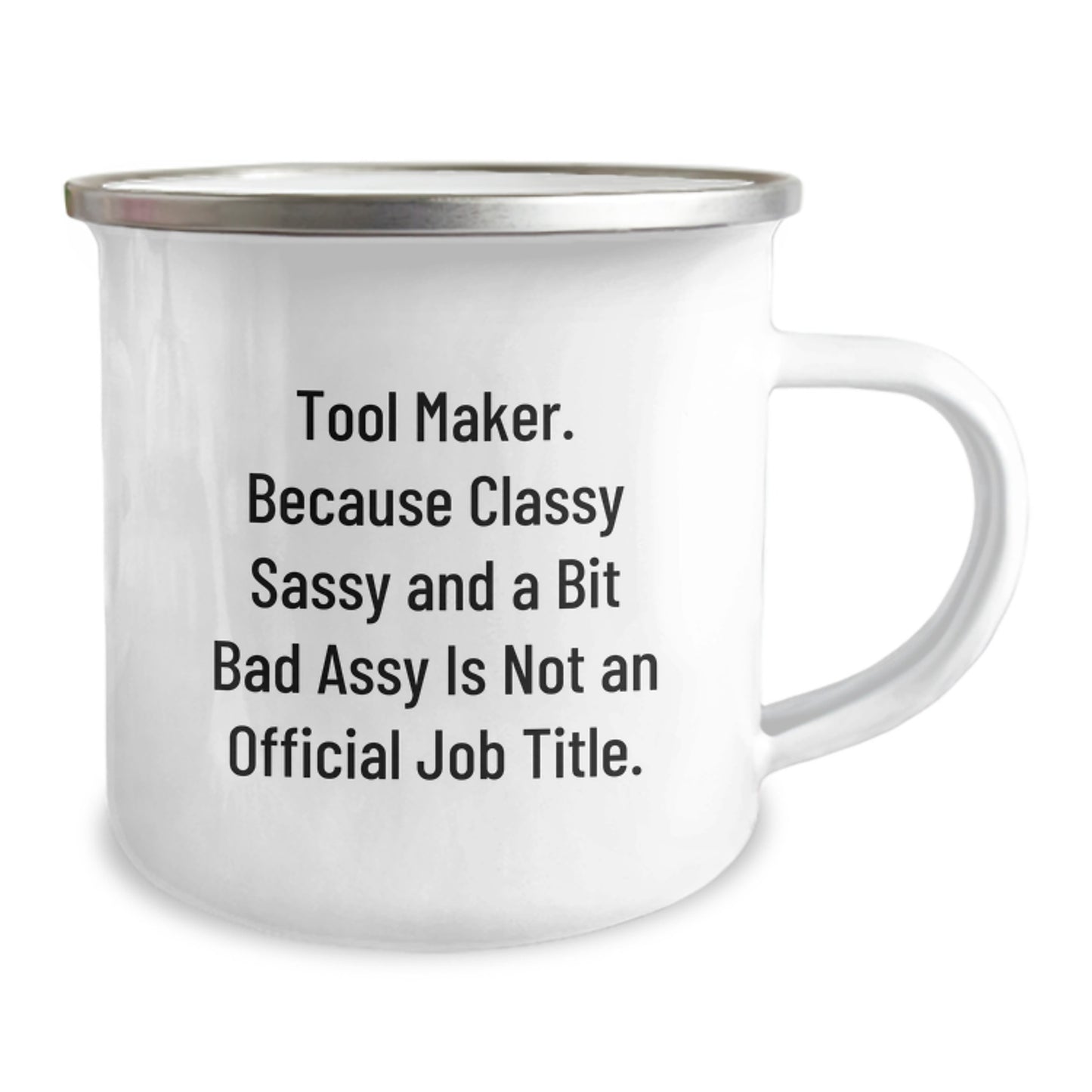 Funny Tool Maker Gifts from Friends, Unique Camping Mug for Him, Her, or Family, Birthday Unique Gifts Ideas, Tool Maker Quotes - Image 2