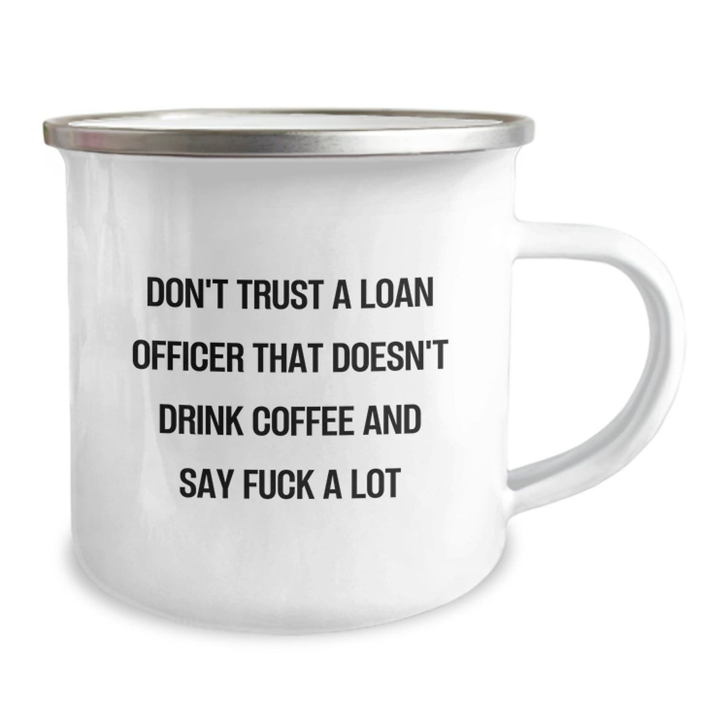 Funny Loan Officer Gifts from Friends - Don't Trust A Loan Officer That Doesn't Drink Coffee And Say 'F--k A Lot' - Birthday Unique Gifts for Loan Officer Men - Image 2