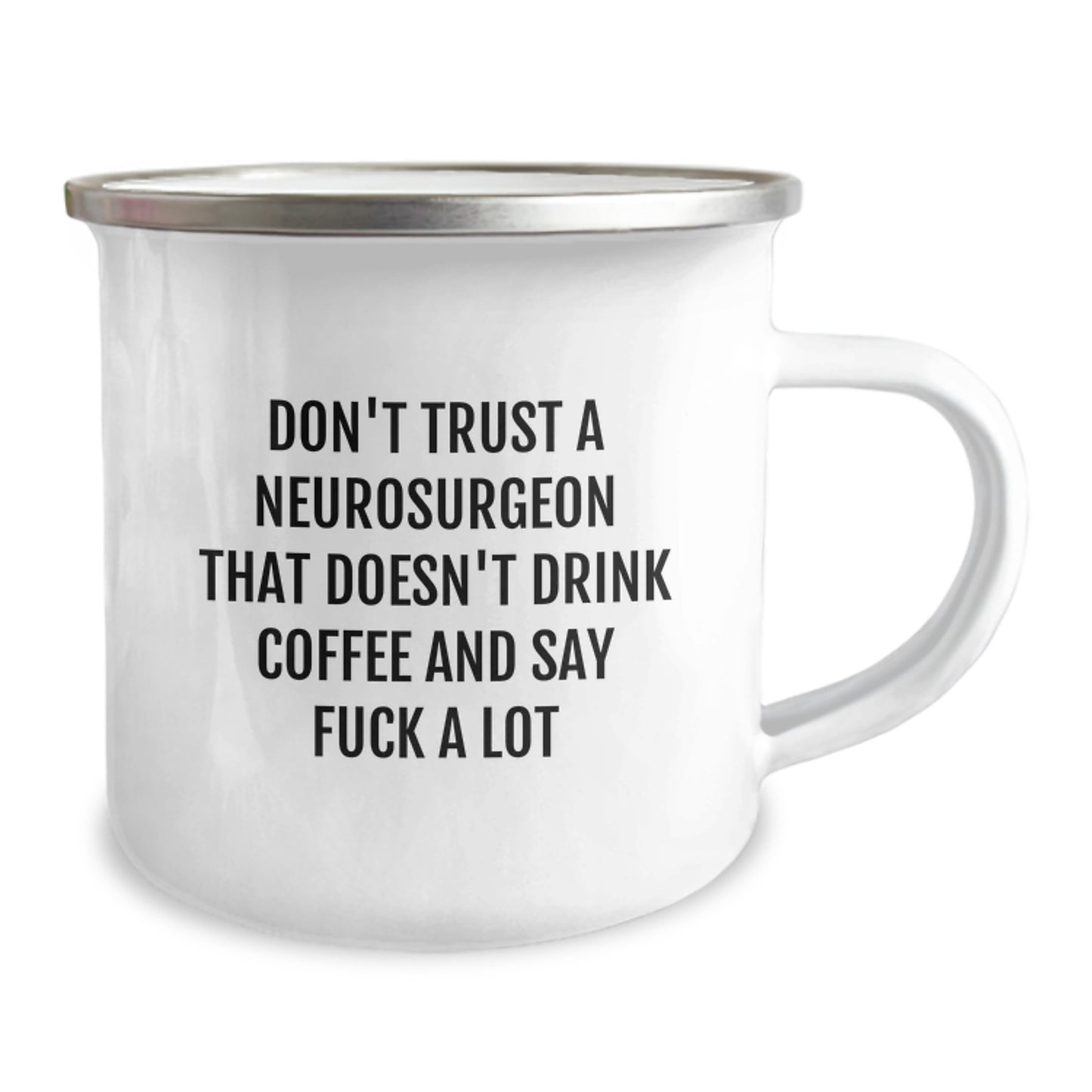 Funny Neurosurgeon Mugs Gifts for Men from Friends - Don't Trust A Neurosurgeon That Doesn't Drink Coffee And Say F--k A Lot - Image 2