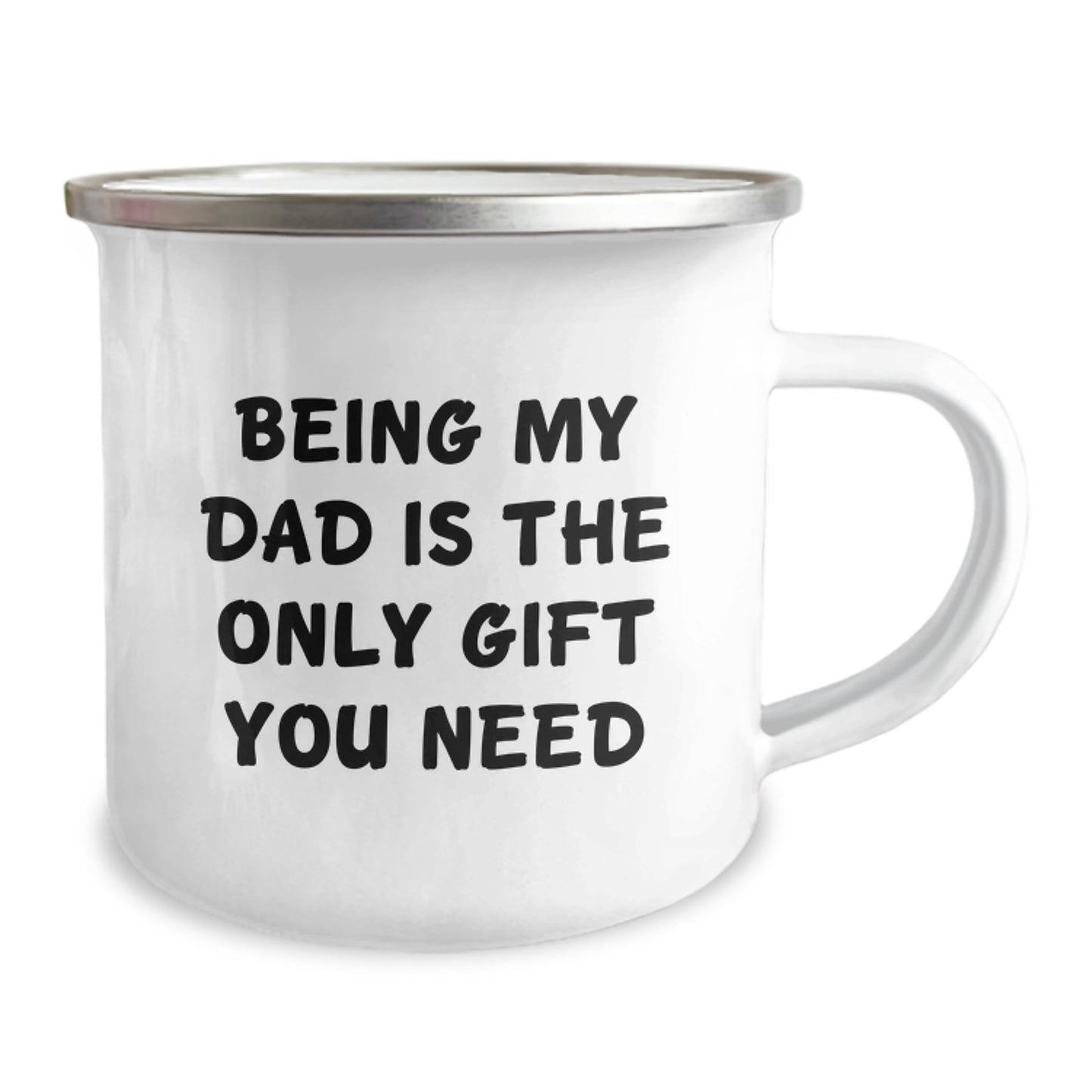 Dad Camping Mug Gifts from Men, Funny Quote for Him on Birthday, Being My Dad Is The Only Gift You Need - Image 2