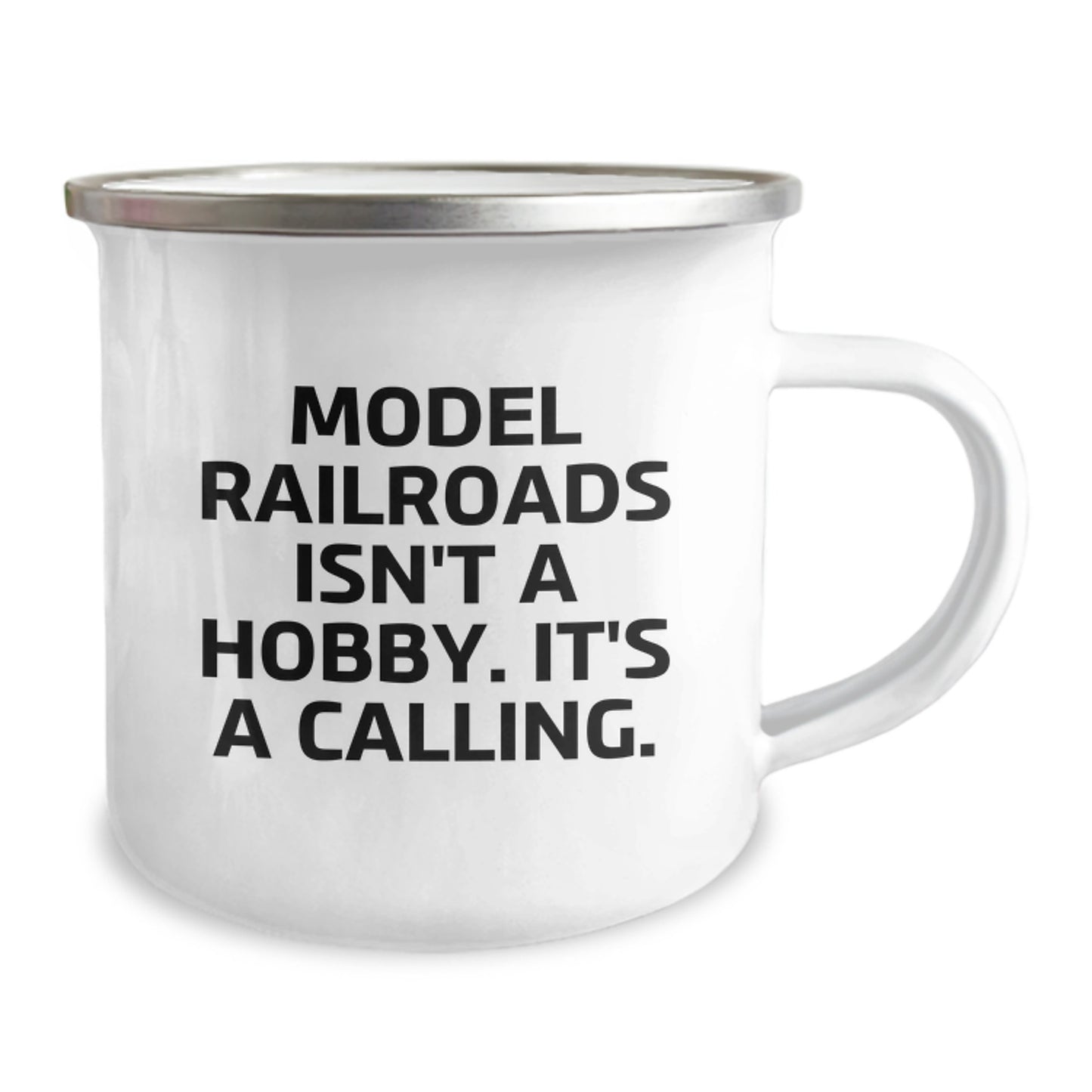 Model Railroads Camping Mug, Funny Quote Gifts for Him from Friends, Christmas Unique Presents for Men Enthusiasts, 'Model Railroads Isn't A Hobby. It's A Calling.' - Image 2