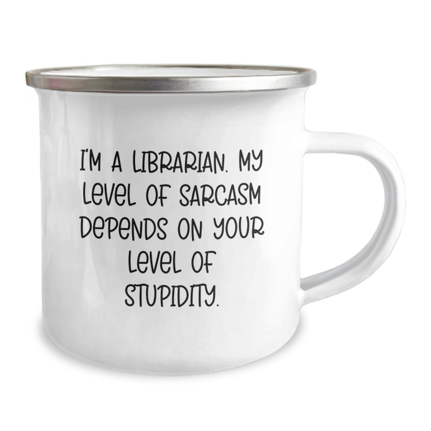 Librarian Humor Gifts from Friends for Librarian's Birthday, Funny Sarcasm Camping Mug, Printed Quote - Image 2