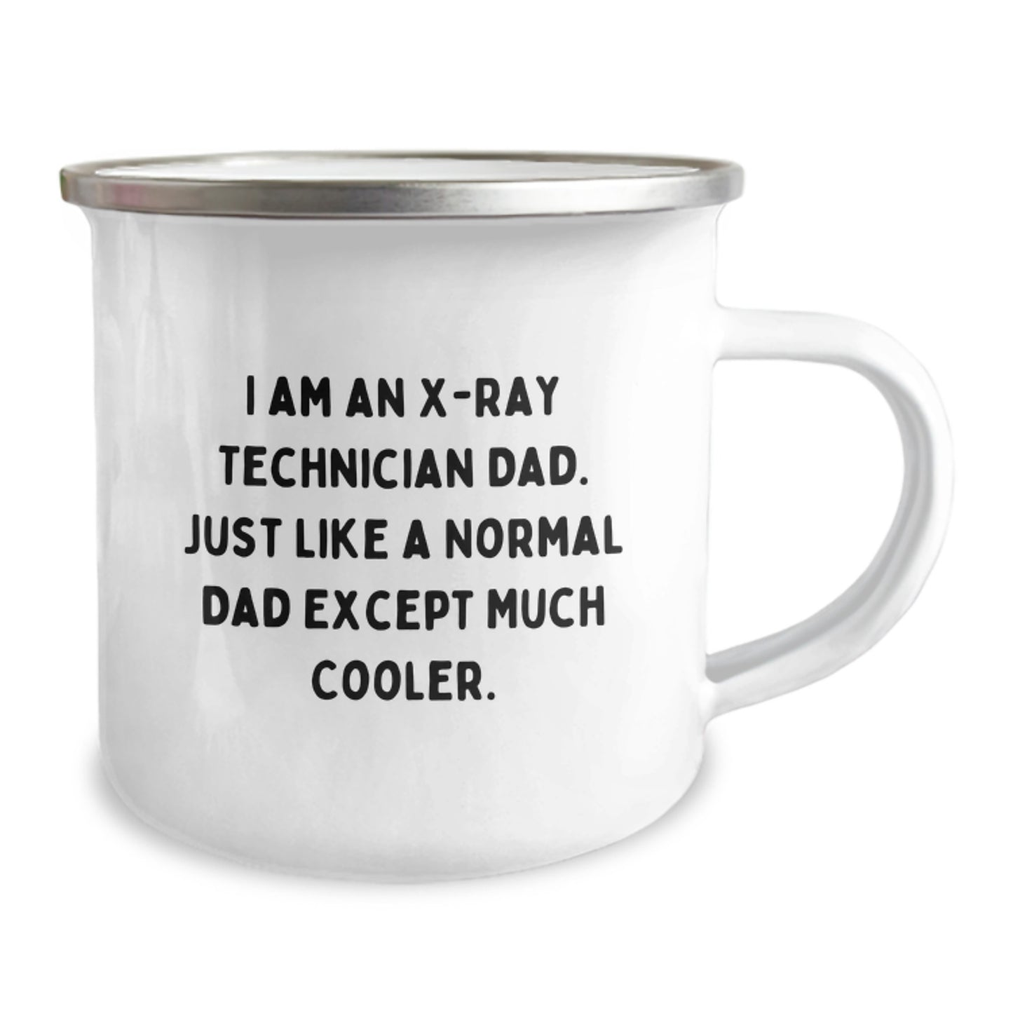 X-Ray Technician Dad Gifts for Men - Unique Valentine's Unique Camping Mug, Funny X-Ray Technician Dad Quote, Gifts from Dad to X-Ray Technician Son - Image 2