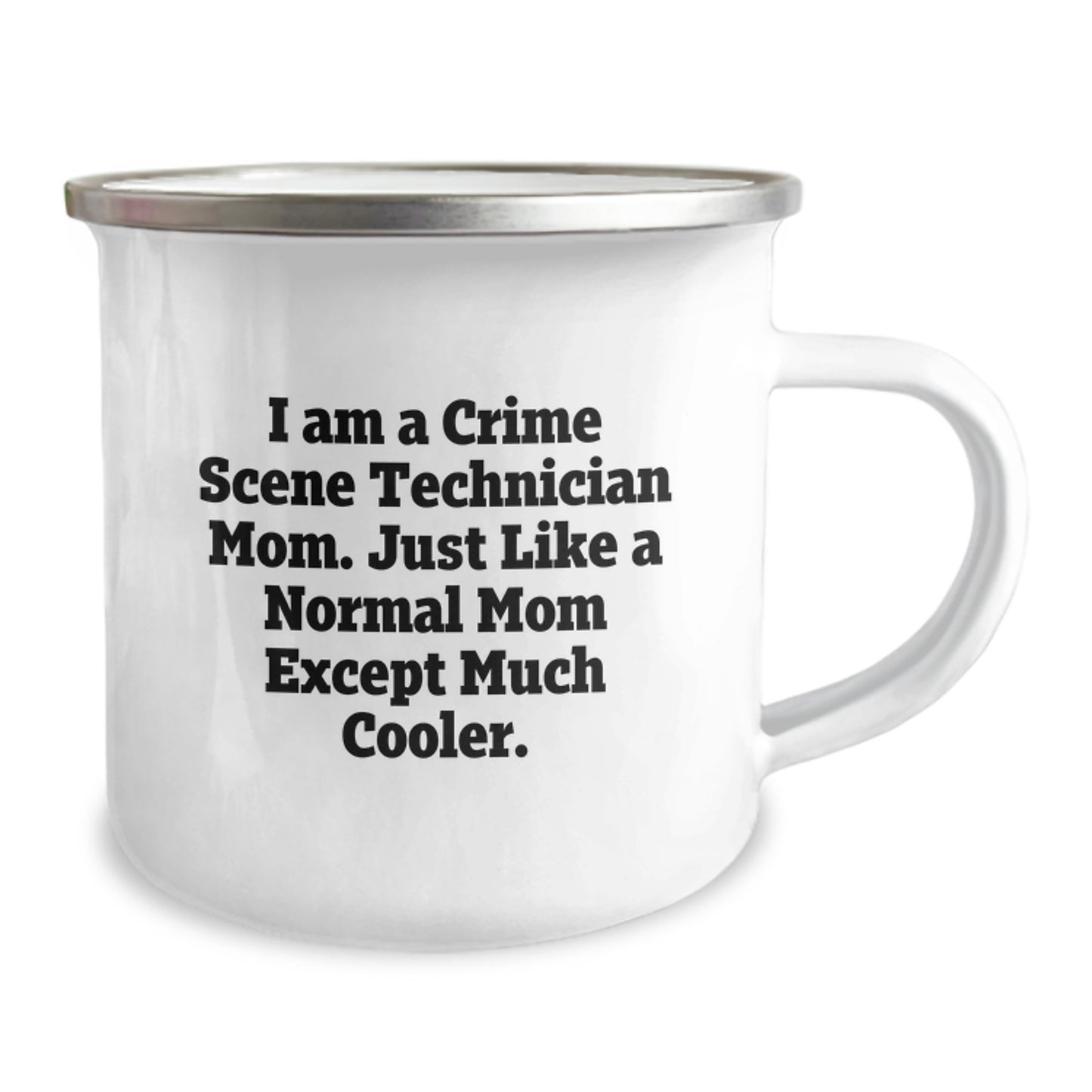 Funny Crime Scene Technician Mom Gifts for Her, Unique Camping Mug for Crime Scene Technician Wife on Mother's Day, I Am A Crime Scene Technician Mom Mug - Image 2