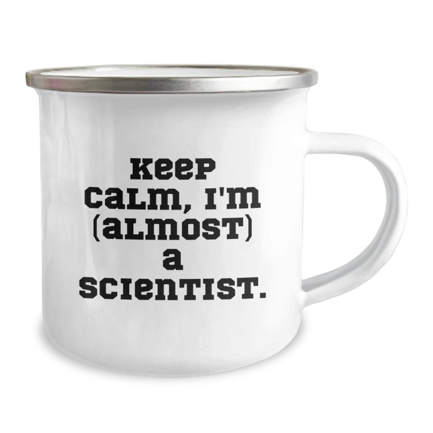 Funny Scientist Gifts for Mom - Keep Calm I'm (almost) A Scientist. Camping Mug, Unique Gifts for Scientist Women, Men, Family, Friends from Daughter, Son - Image 2