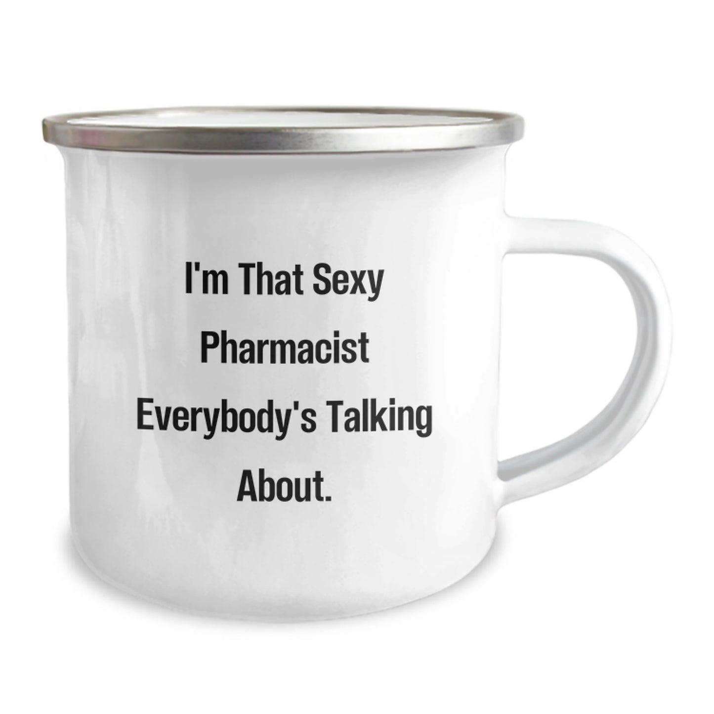 Sexy Pharmacist Gifts for Mom Funny Camping Mug, Perfect for Pharmacist Lover's Mother's Day Unique Gifts from Men, Women, Friends - Image 2