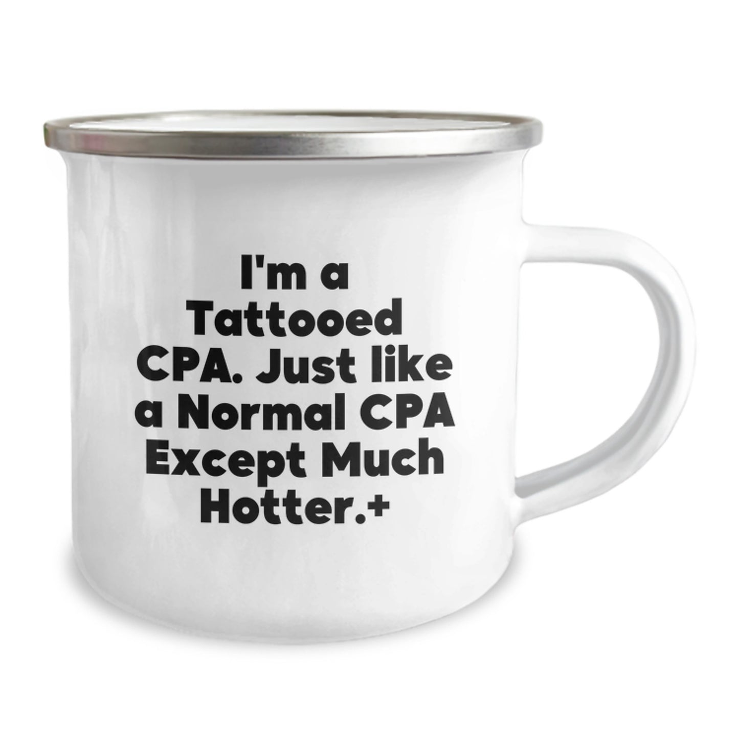 Funny CPA Gifts for Mom, Unique Camping Mug, Tattooed CPA Quote - Gifts from Men to Women - Image 2