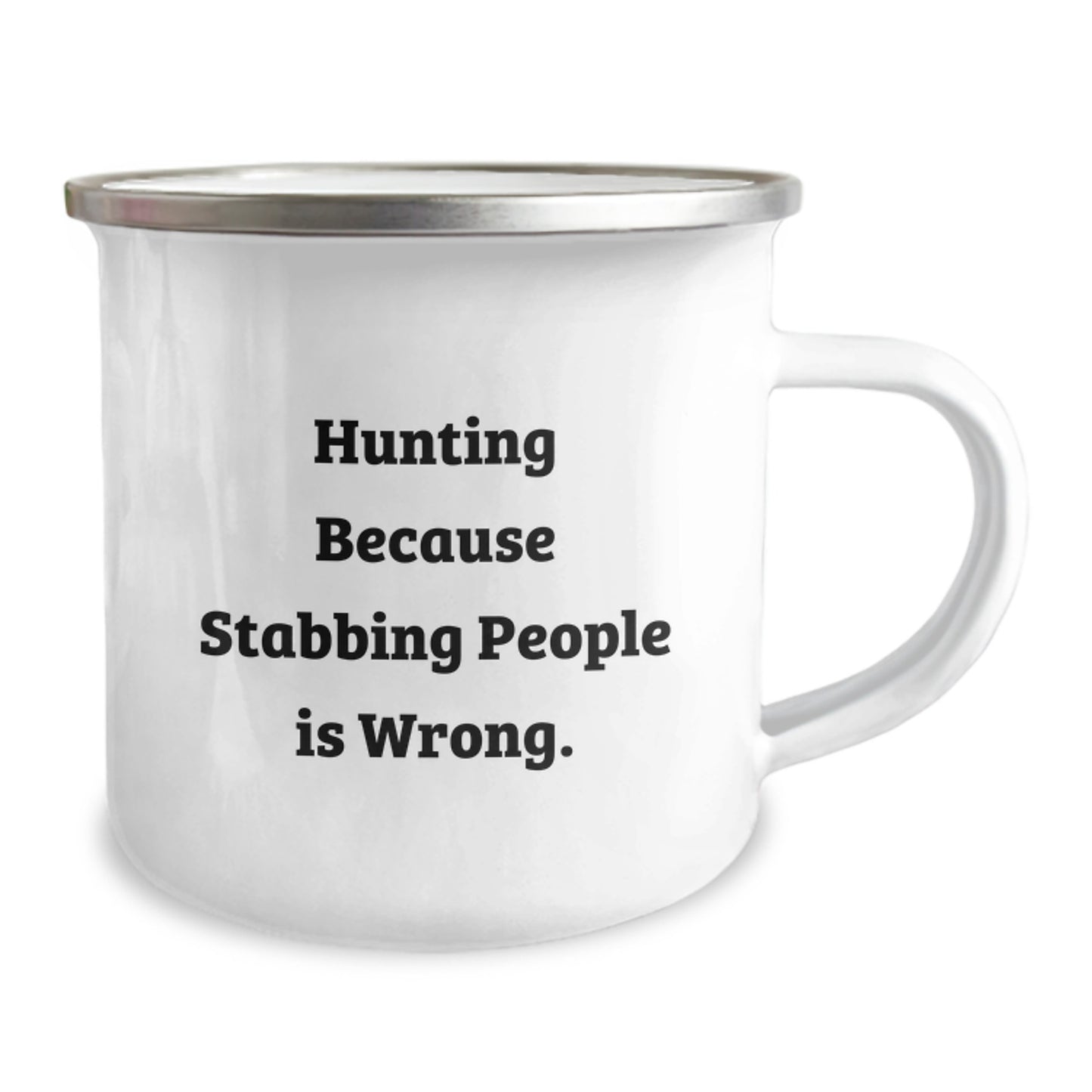 Hunting Gifts for Men, Funny Camping Mug, Valentine's Unique Gifts from Friends, Stainless Steel with Enamel Finish, 12 oz Capacity, Hunting Because Stabbing People Is Wrong. - Image 2