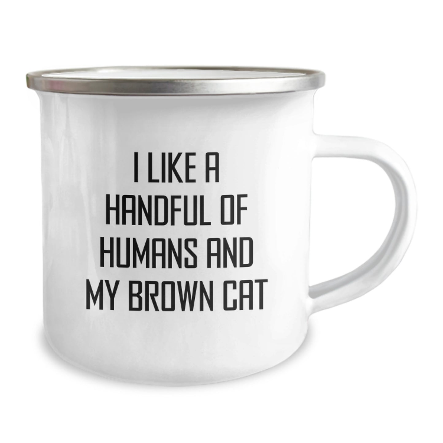 Funny Brown Cat Lover Gifts from Men for Brown Cat Enthusiasts Birthday Unique Presents Camping Mug - I Like A Handful Of Humans And My Brown Cat - Image 2