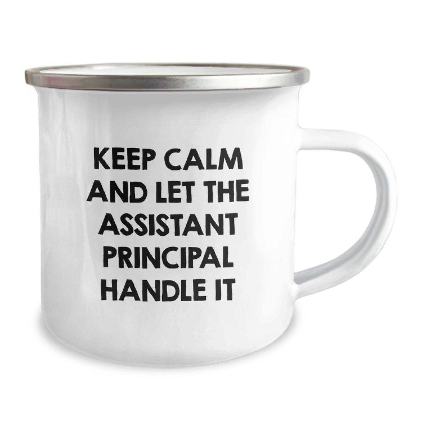 Funny Keep Calm Assistant Principal Gifts for Men Women Friends Coworkers on Mother's Day Camping Mug - Stainless Steel Enamel Finish - Image 2