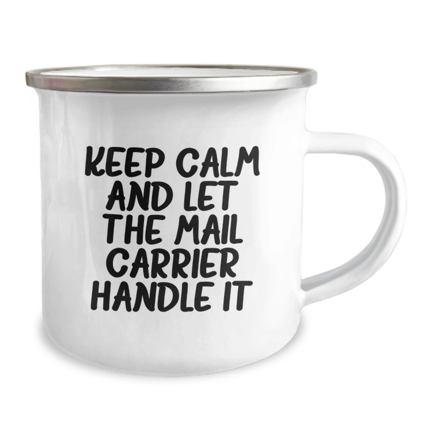 Funny Mail Carrier Camping Mug Gifts from Friends, Funny Keep Calm Camping Mug Valentine's Unique Gifts for Mail Carrier - Image 2