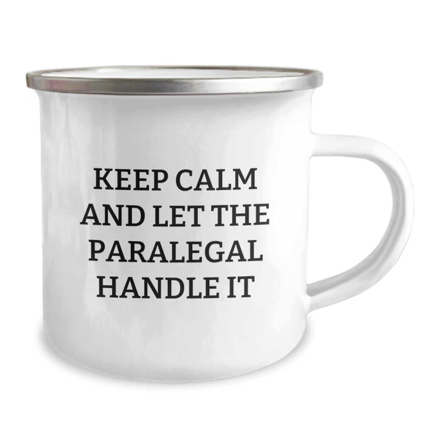 Funny Paralegal Gifts, Valentine's Unique Paralegal, Camping Mug, Keep Calm And Let The Paralegal Handle It, Funny Paralegal Gifts from Men to Paralegal Women - Image 2