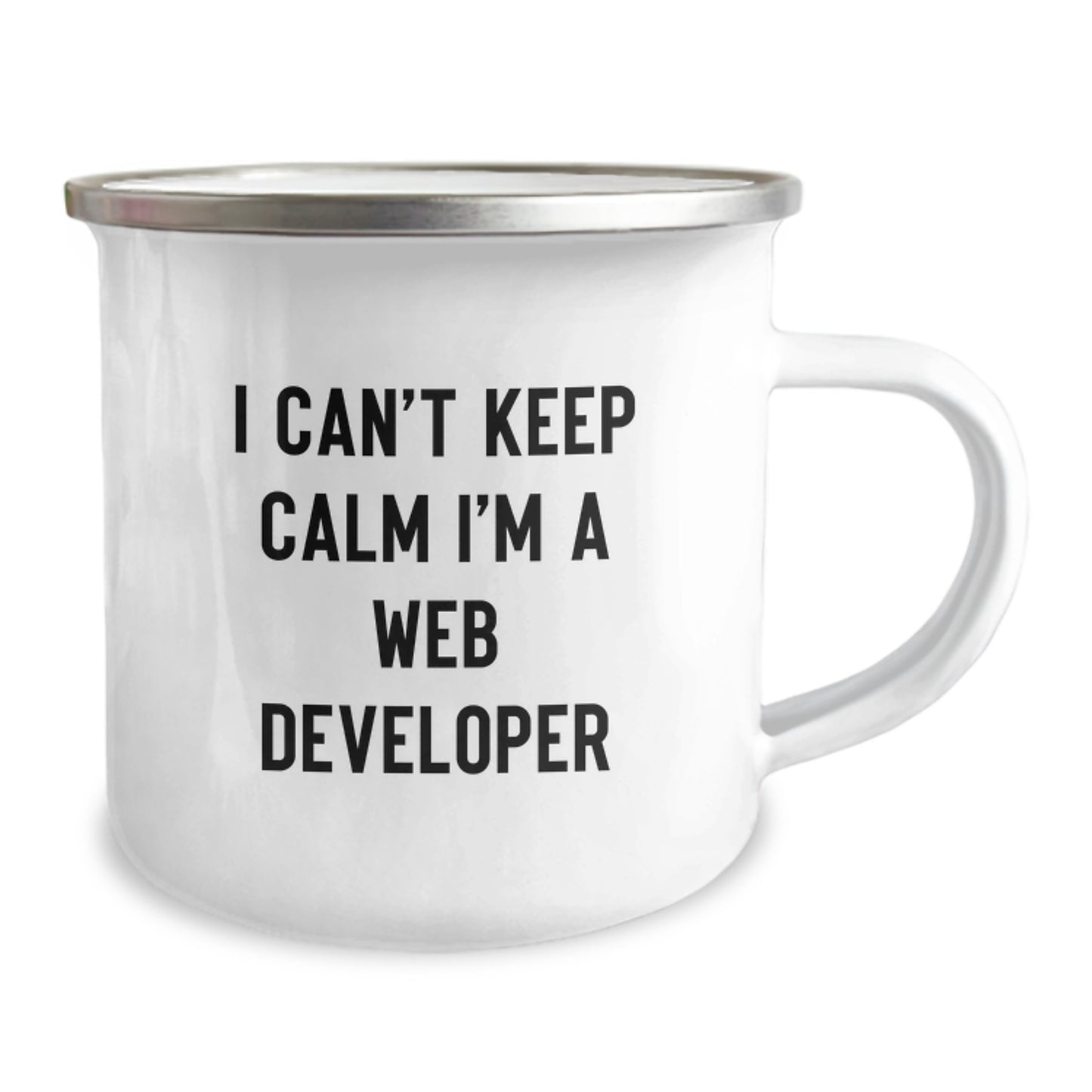 Funny Web Developer Gifts from Men, Unique I Can't Keep Calm I'm A Web Developer Enamel Camping Mug for Web Developer Friends, Father's Day Unique Gifts for Dad - Image 2
