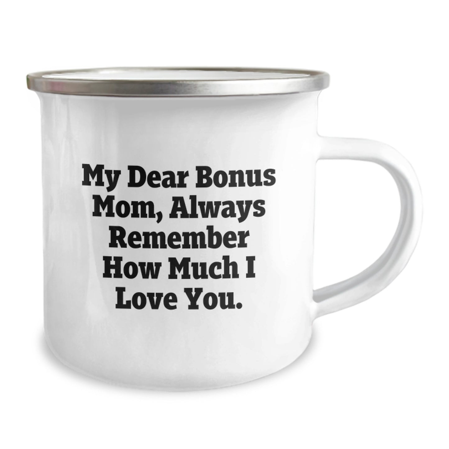 Cute Bonus Mom Gifts, Funny Camping Mug for Valentine's, 'My Dear Bonus Mom Always Remember How Much I Love You' - Gifts from Men, Family, Women to Bonus Mom, Unique Valentine's Gifts - Image 2