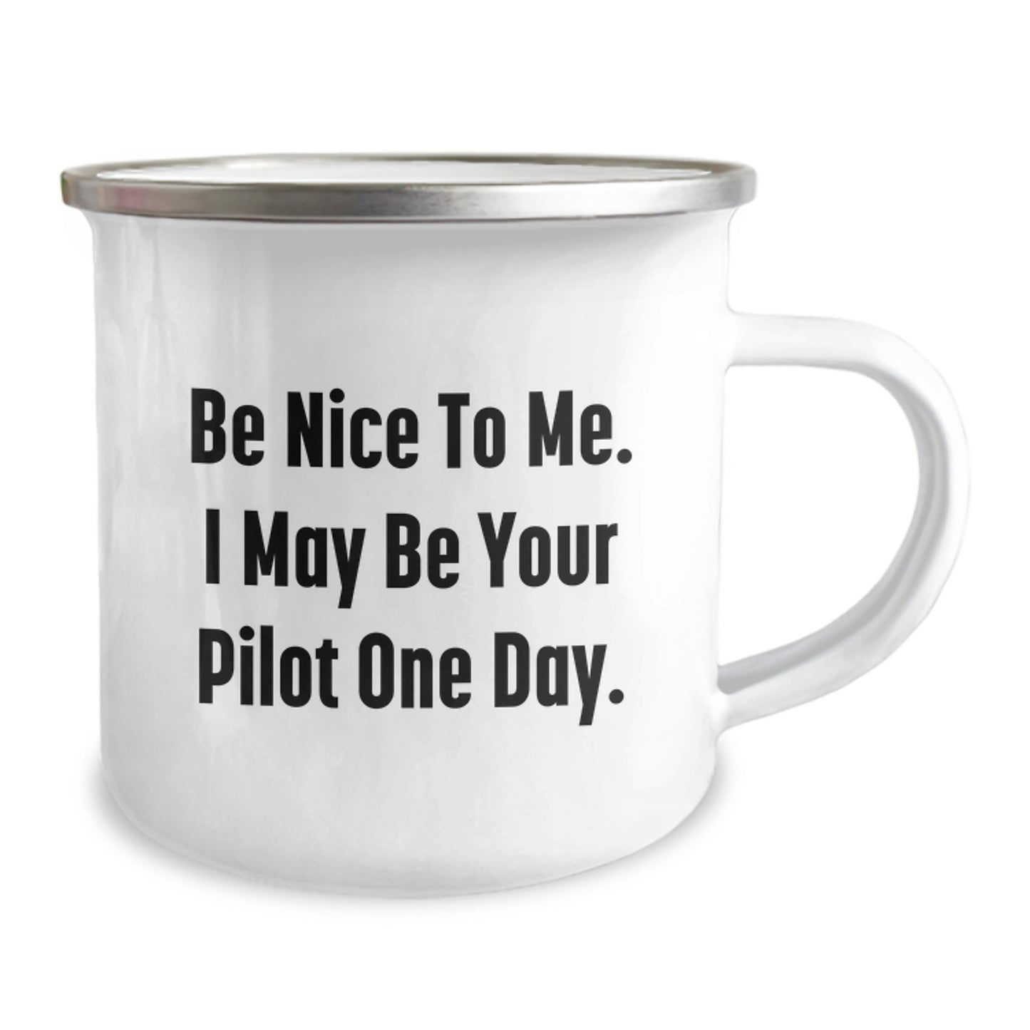 Funny Pilot Gifts from Friends for Birthday Unique Gifts - Pilot Camping Mug, Be Nice To Me - Image 2