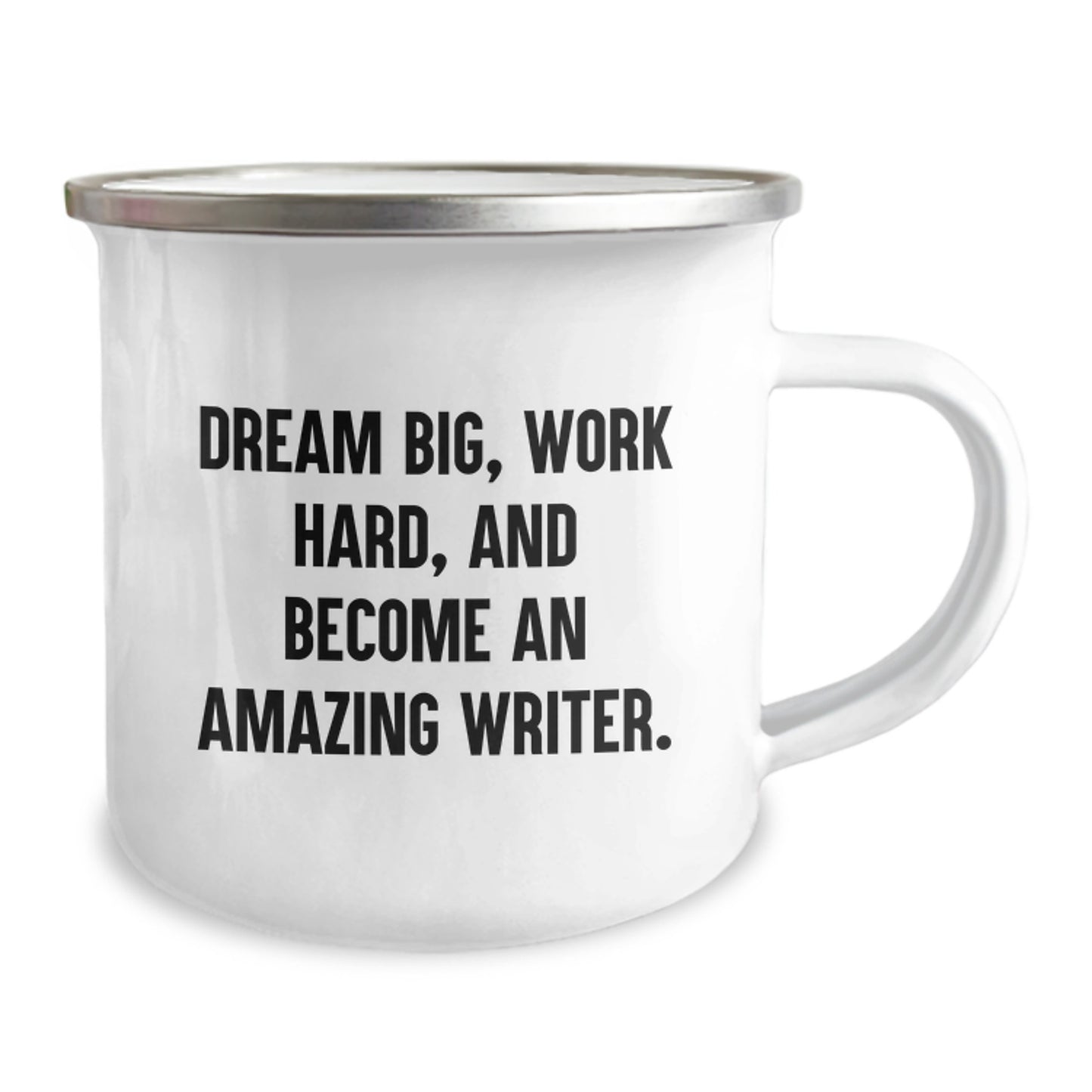 Writer Keepsake Camping Mug for Him Dream Big, Work Hard Graduation Gift - Image 2