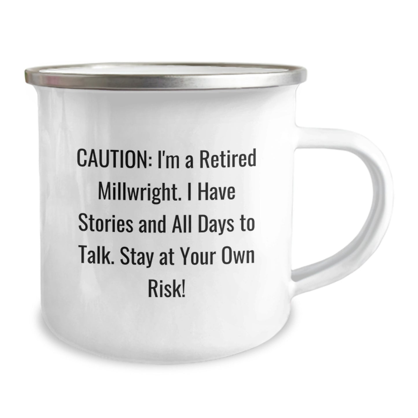 Funny Millwright Gifts for Men, Camping Mug, 'I'm A Retired Millwright. I Have Stories And All Days To Talk. Stay At Your Own Risk!' - Birthday Unique Gifts from Family - Image 2