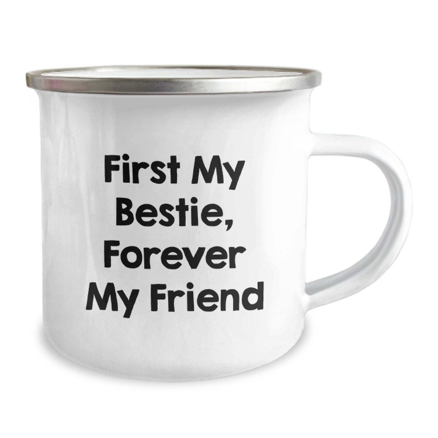 Funny Bestie Gifts, Camping Mug, 'First My Bestie, Forever My Friend' Bestie Graduation Unique Gifts from Men to Women, Friends to Family - Image 2