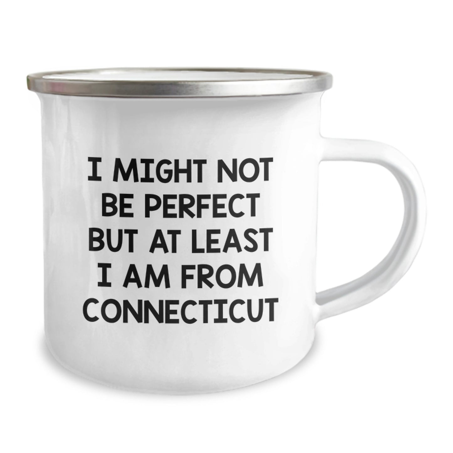 Funny Connecticut Gifts from Friends for Graduation - 'I Might Not Be Perfect' Camping Mug - Image 2