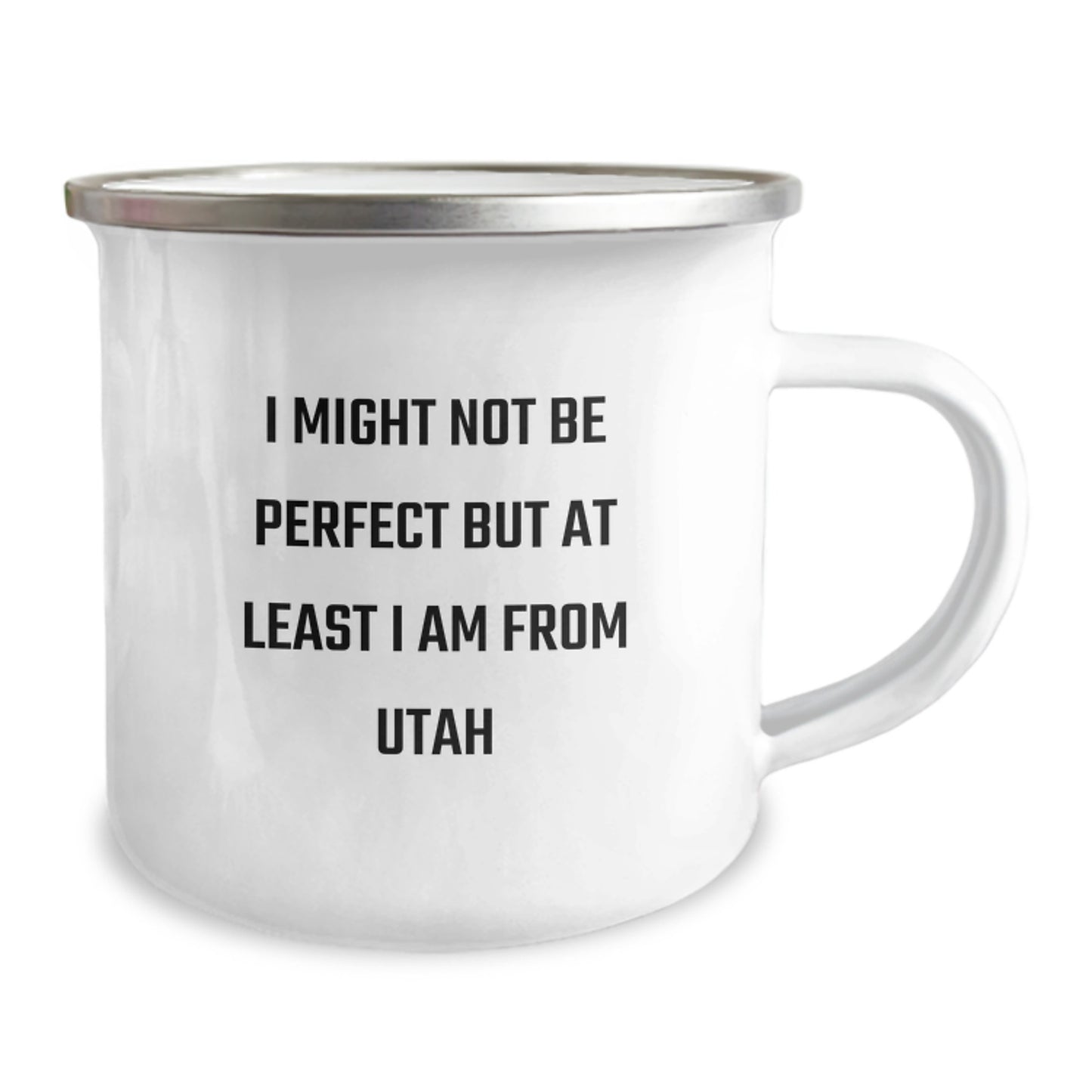Funny Utah Gifts for Men, Women, and Friends - I Might Not Be Perfect Camping Mug - Perfect Graduation Unique Gifts from Utah - Image 2