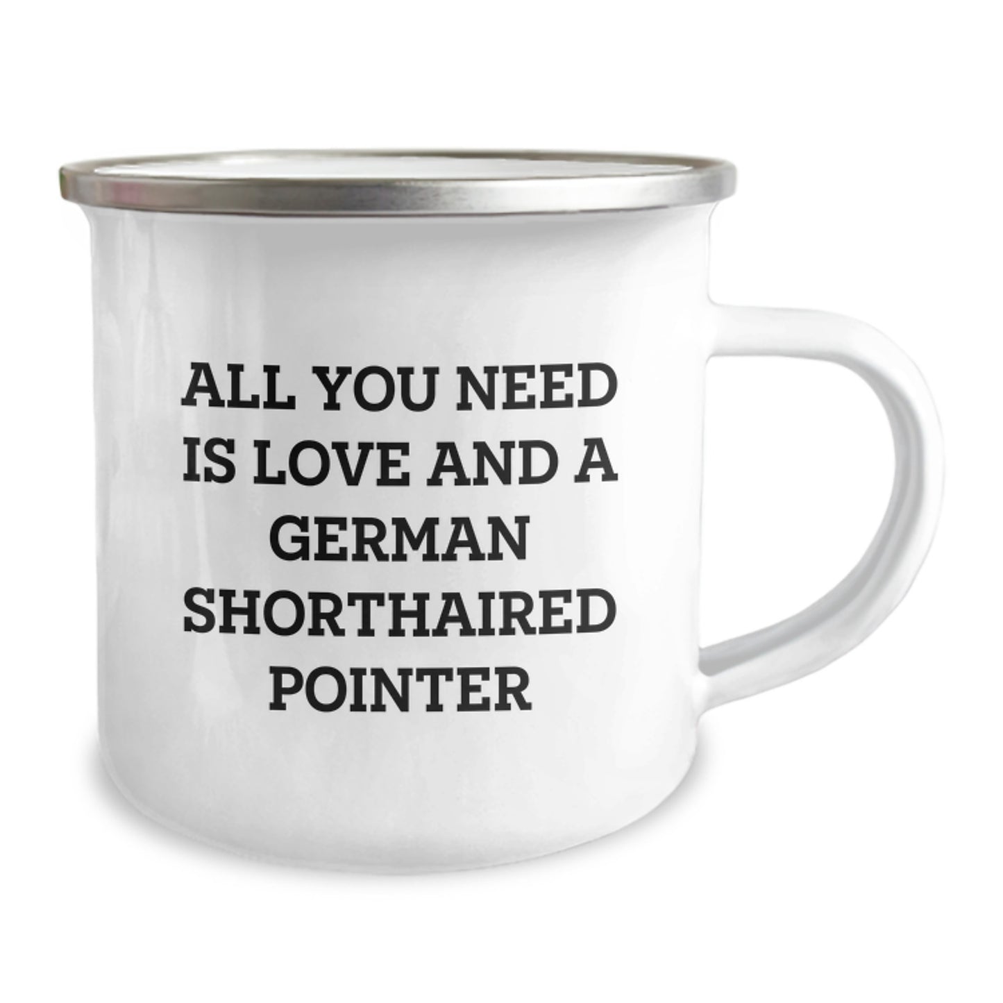 Gifts from Men to Friends for German Shorthaired Pointer Dog Lover - All You Need Is Love - Unique Valentine's Camping Mug - Image 2