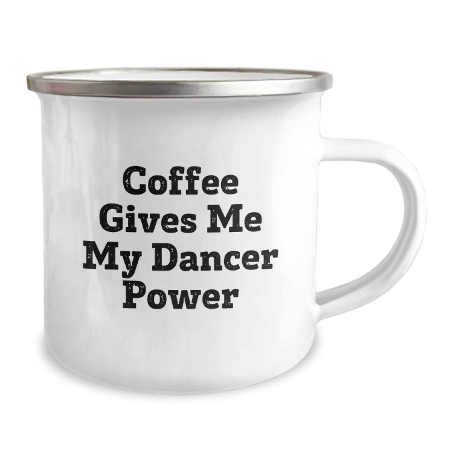Funny Dancer Gifts from Friends for Dancer Enthusiasts - Coffee Gives Me My Dancer Power Camping Mug for Graduation Unique Gifts - Image 2