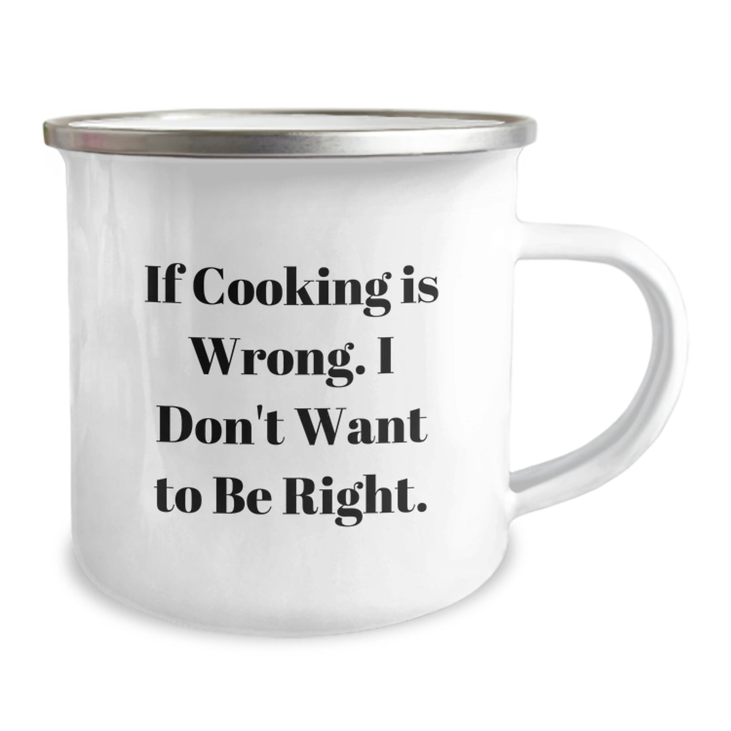 Funny Cooking Graduation Gifts for Men Women Friends from Family - If Cooking Is Wrong Mug - Camping Mug for Cooking Enthusiasts - Image 2