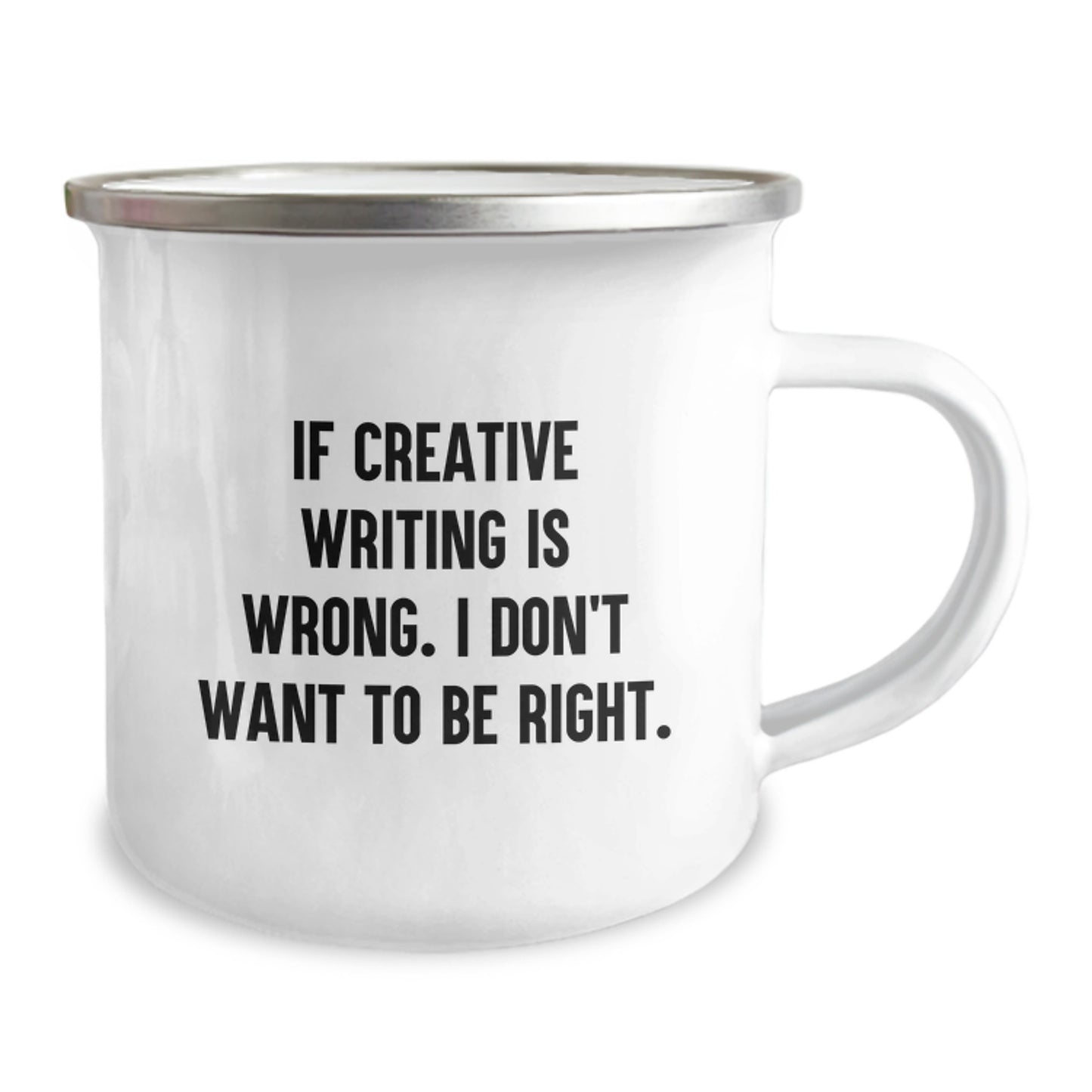 Creative Writing Funny Mug for Graduation Unique Gifts from Friends, 'If Creative Writing Is Wrong. I Don't Want To Be Right.' - Perfect for Men, Women, and Creative Writing Enthusiasts - Image 2