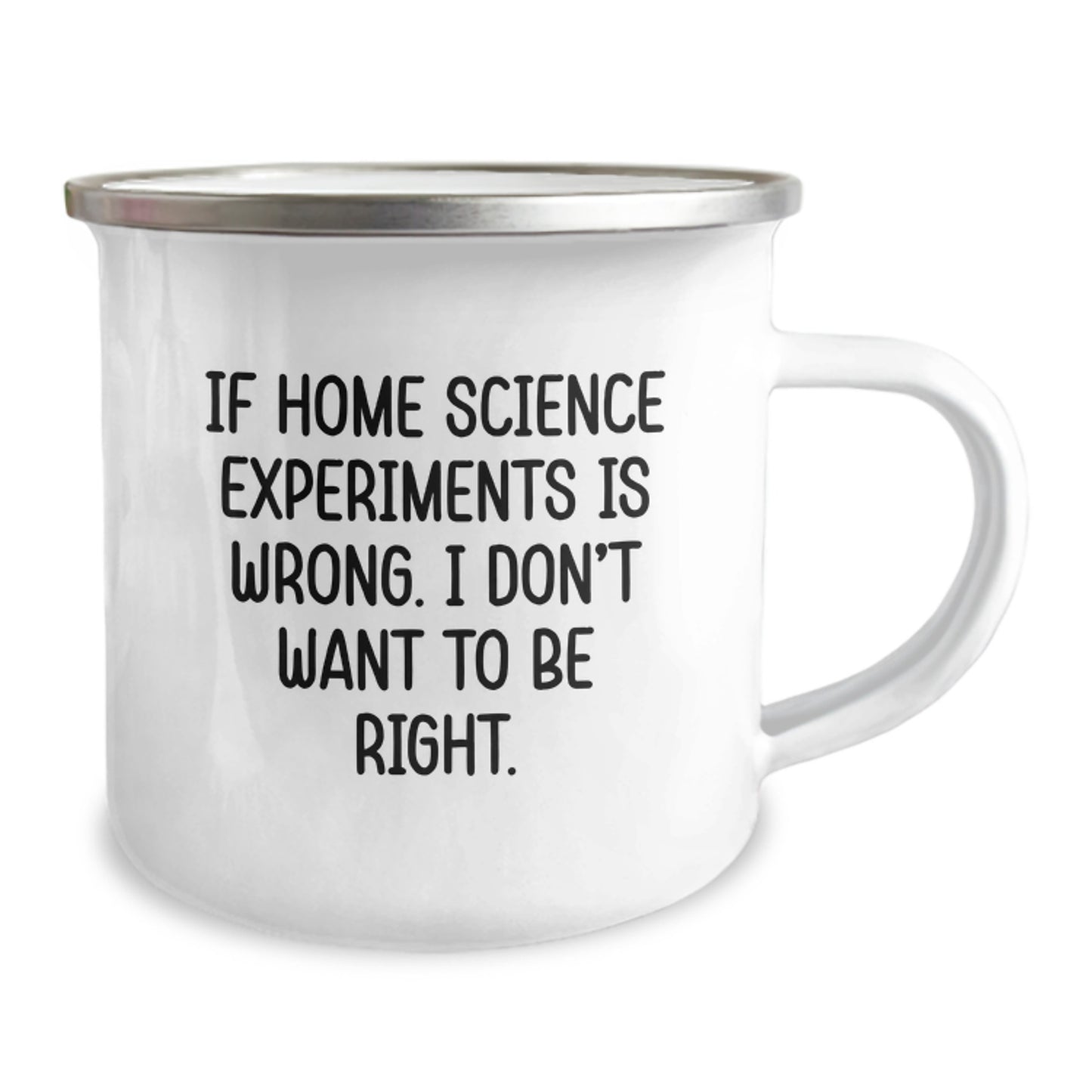 Home Science Experiments Funny Quote Camping Mug - Gifts from Men to Friends for Home Science Experiments Enthusiasts on Valentine's - Image 2