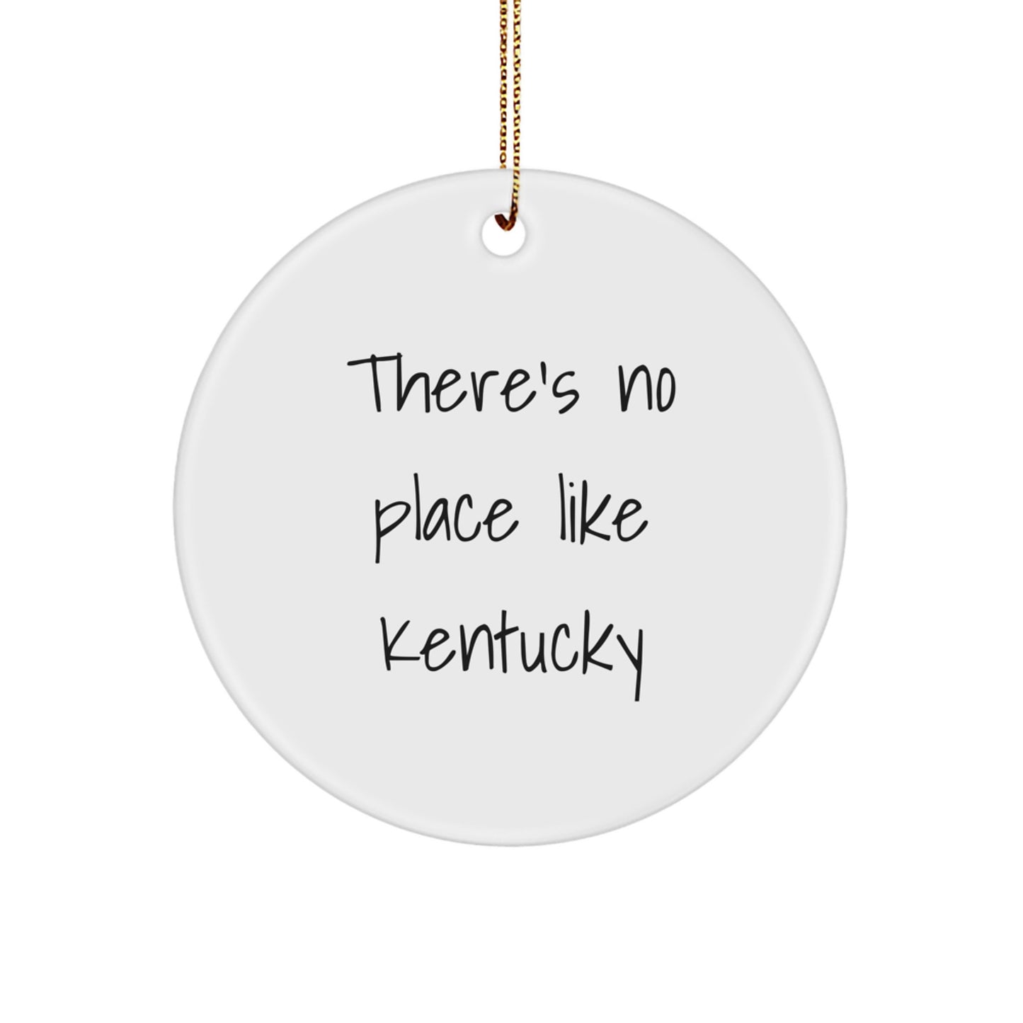Kentucky Circle Ornament Gifts from Family and Friends, Quotes for Kentucky Lovers, Christmas Unique Gift Ideas for Men and Women - Image 1