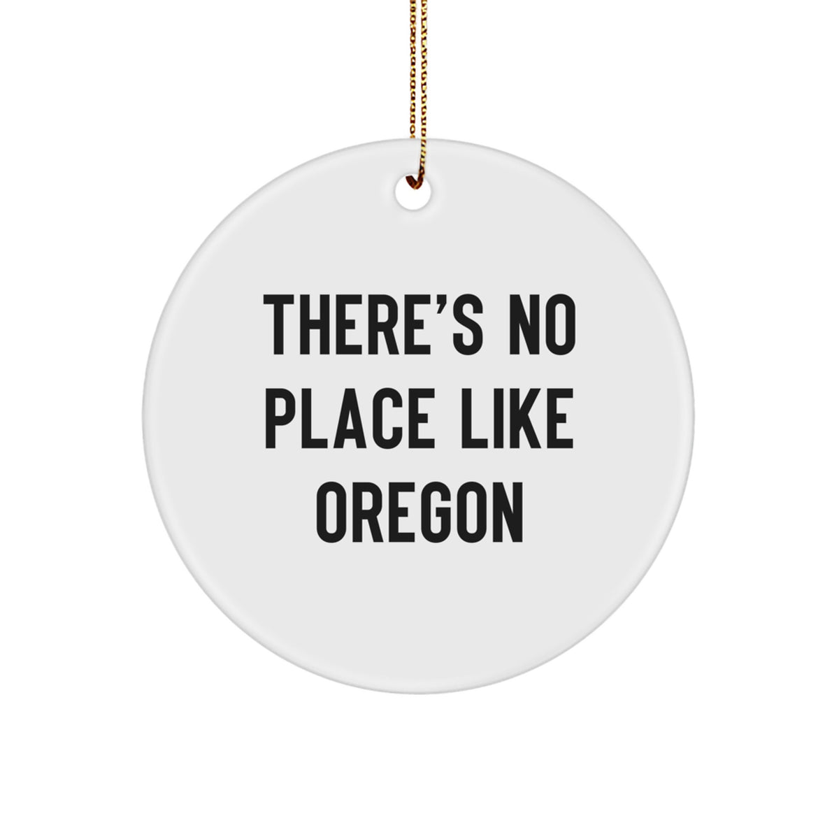 Oregon Circle Ornament for Him No Place Like Oregon Christmas Unique Gift - Image 1