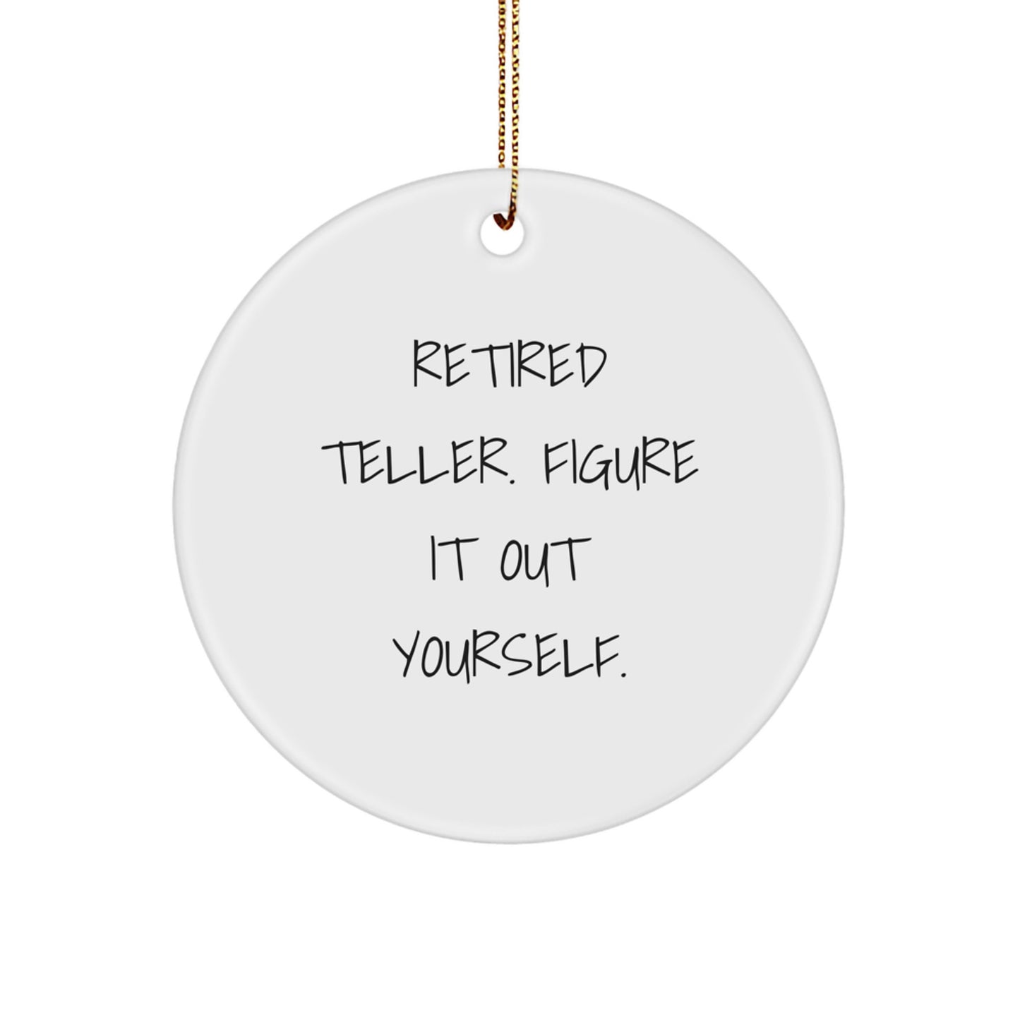 Teller Circle Christmas Ornament Gift for Coworkers – Retired Teller - Image 1