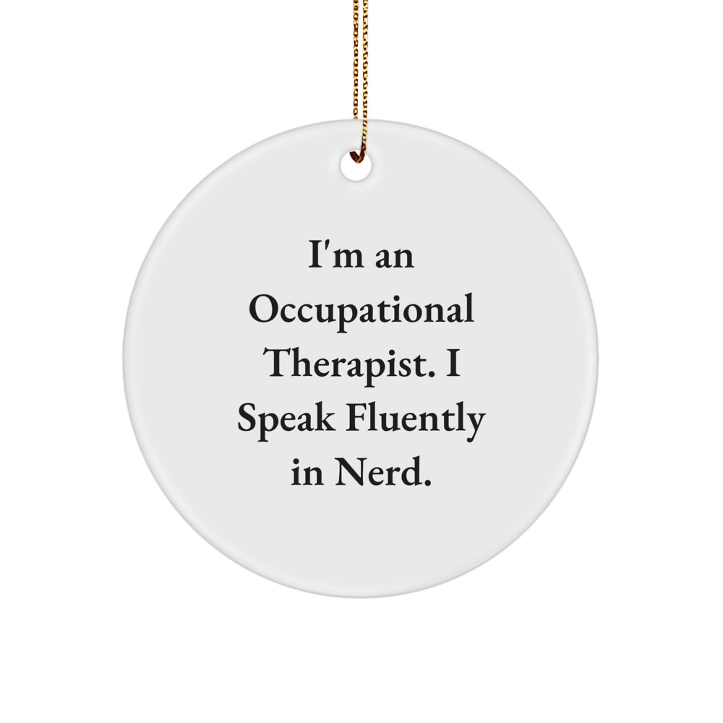 Occupational Therapist Gifts from Friends, Inspirational Circle Ornament for Christmas Unique Presents - Image 1
